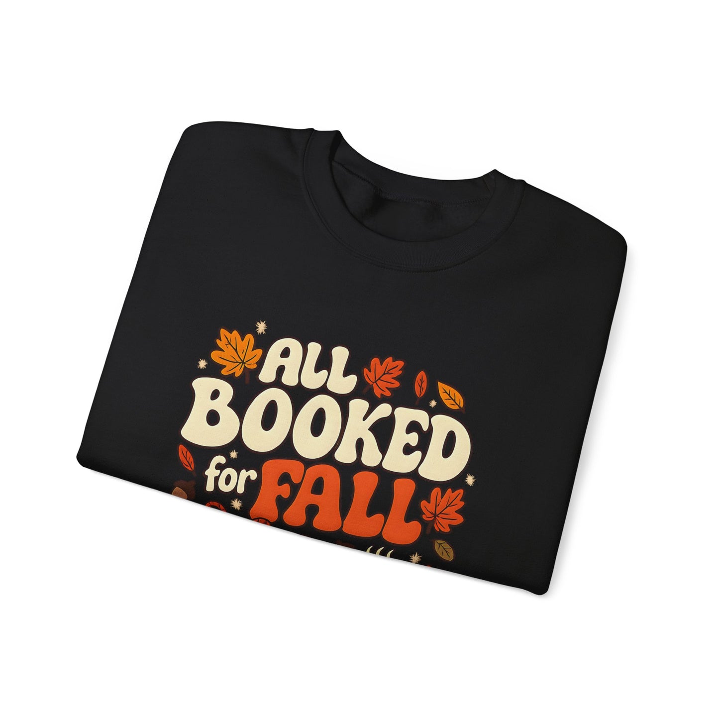All Booked for Fall Book Lover Sweatshirt | Cozy Sweatshirt | Bookish Gift | Autumn Sweatshirt