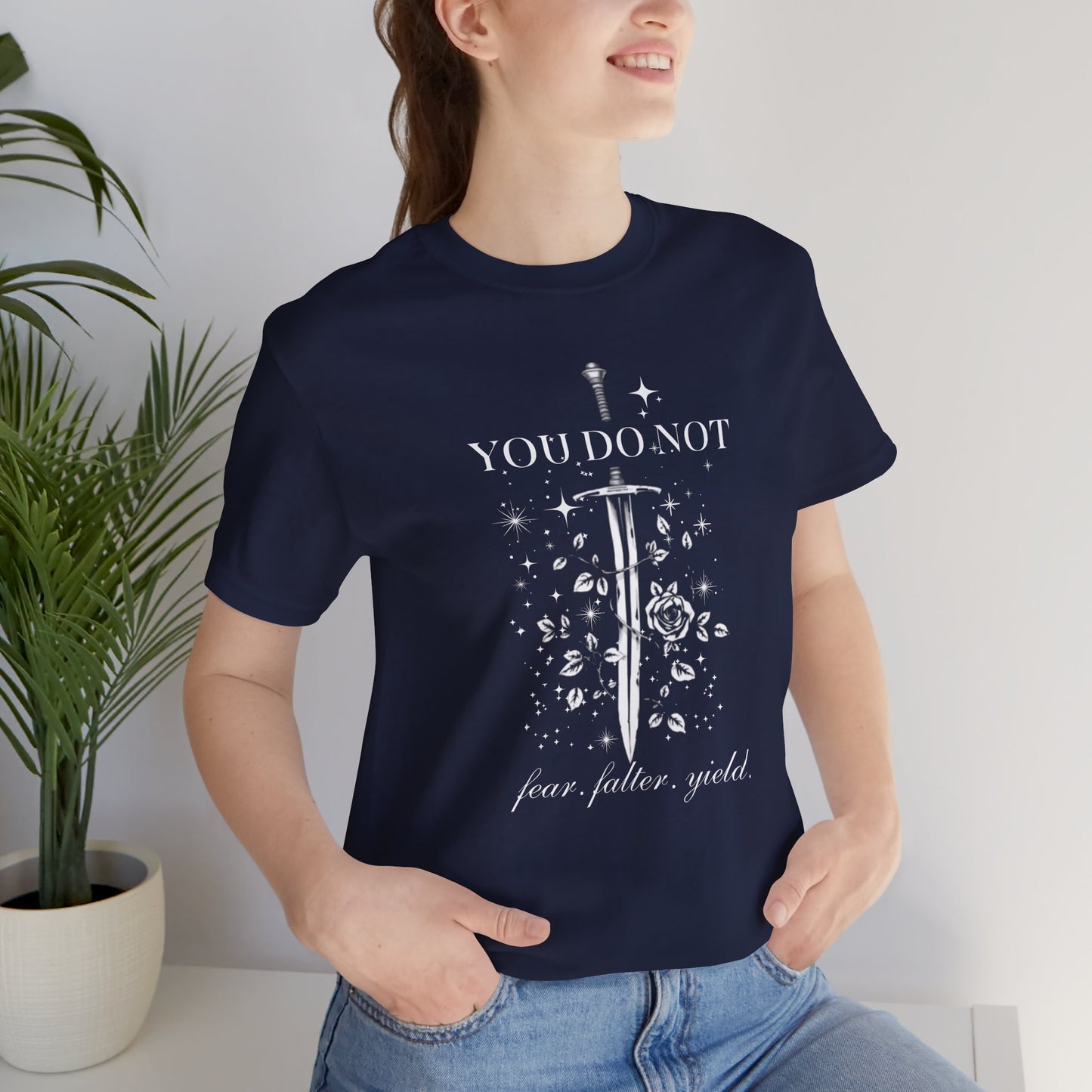 You Do Not Fear Falter Yield ACOTAR T-Shirt | Sarah J Maas Fandom Shirt | Book Lover T-Shirt