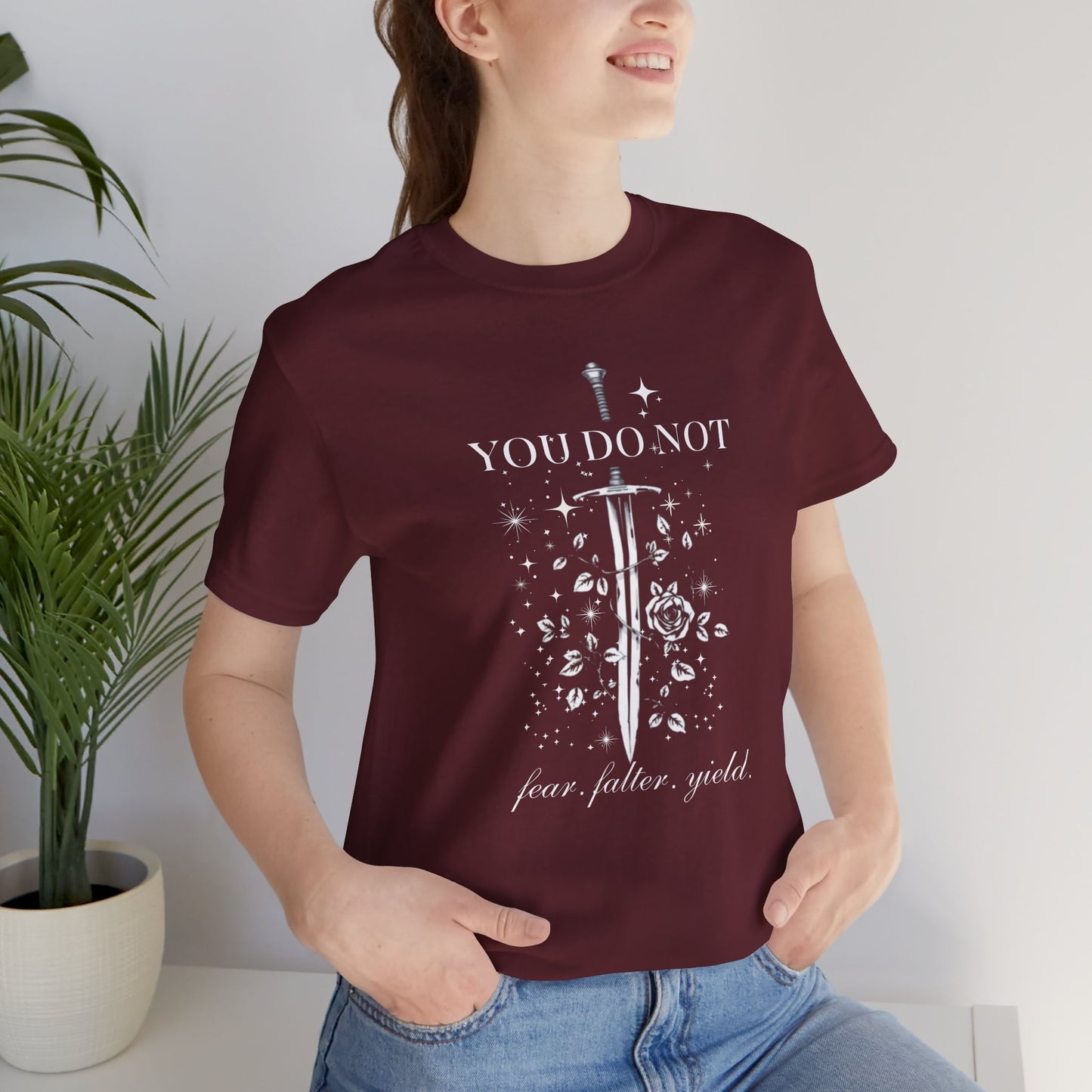 You Do Not Fear Falter Yield ACOTAR T-Shirt | Sarah J Maas Fandom Shirt | Book Lover T-Shirt