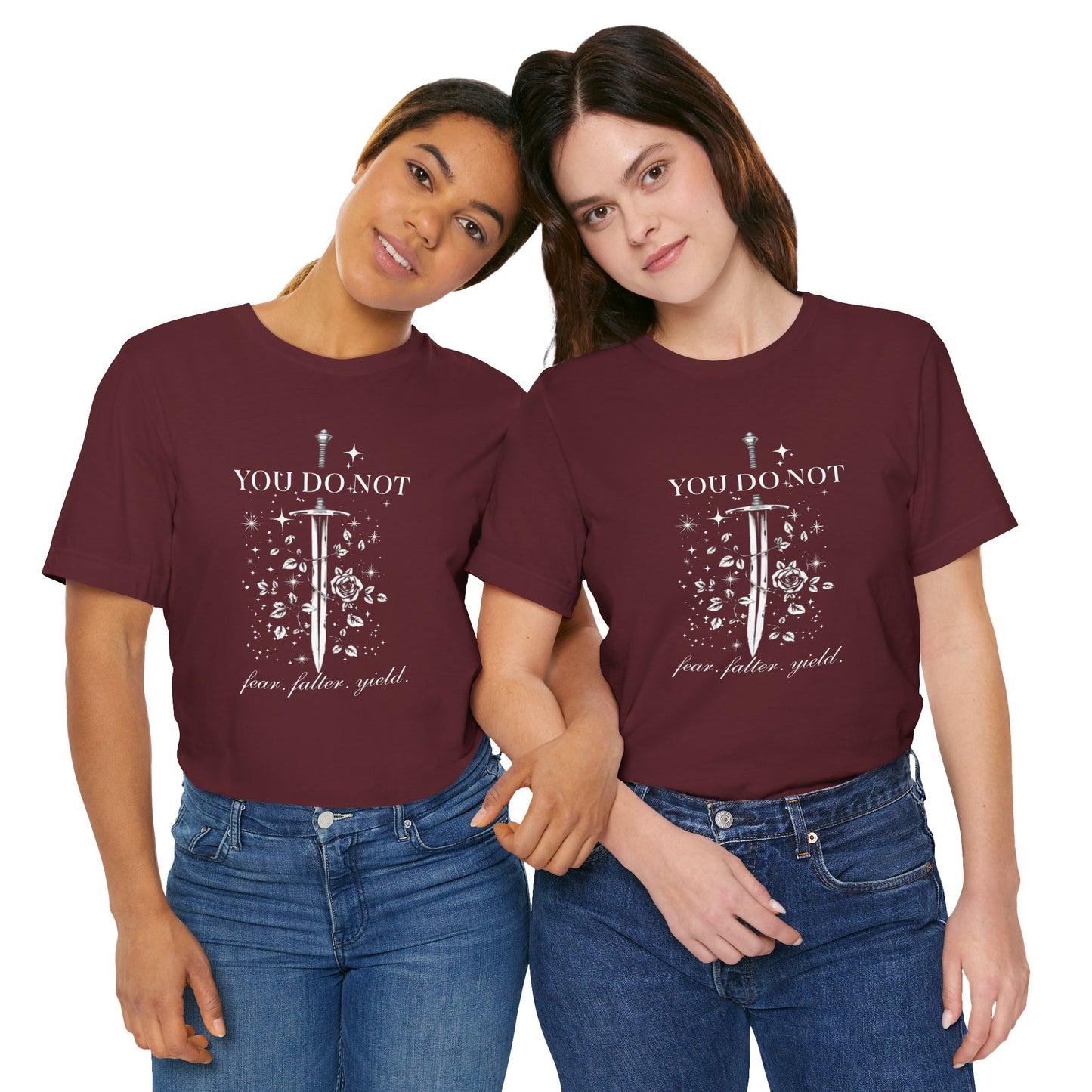 You Do Not Fear Falter Yield ACOTAR T-Shirt | Sarah J Maas Fandom Shirt | Book Lover T-Shirt