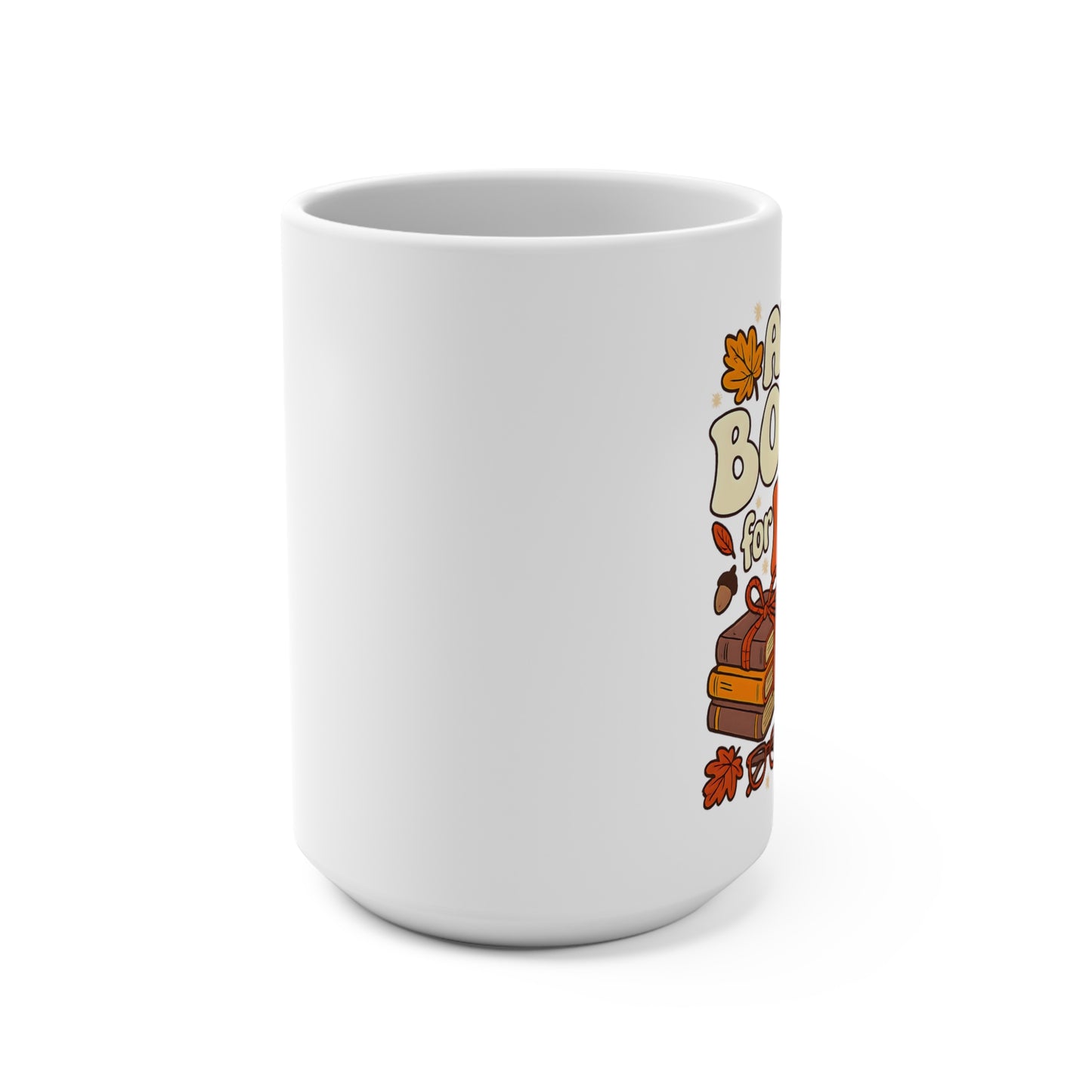 All Booked for Fall 15 oz mug | Gift for Readers | Cozy Vibes