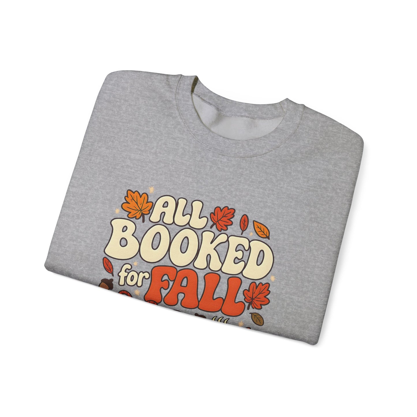 All Booked for Fall Book Lover Sweatshirt | Cozy Sweatshirt | Bookish Gift | Autumn Sweatshirt