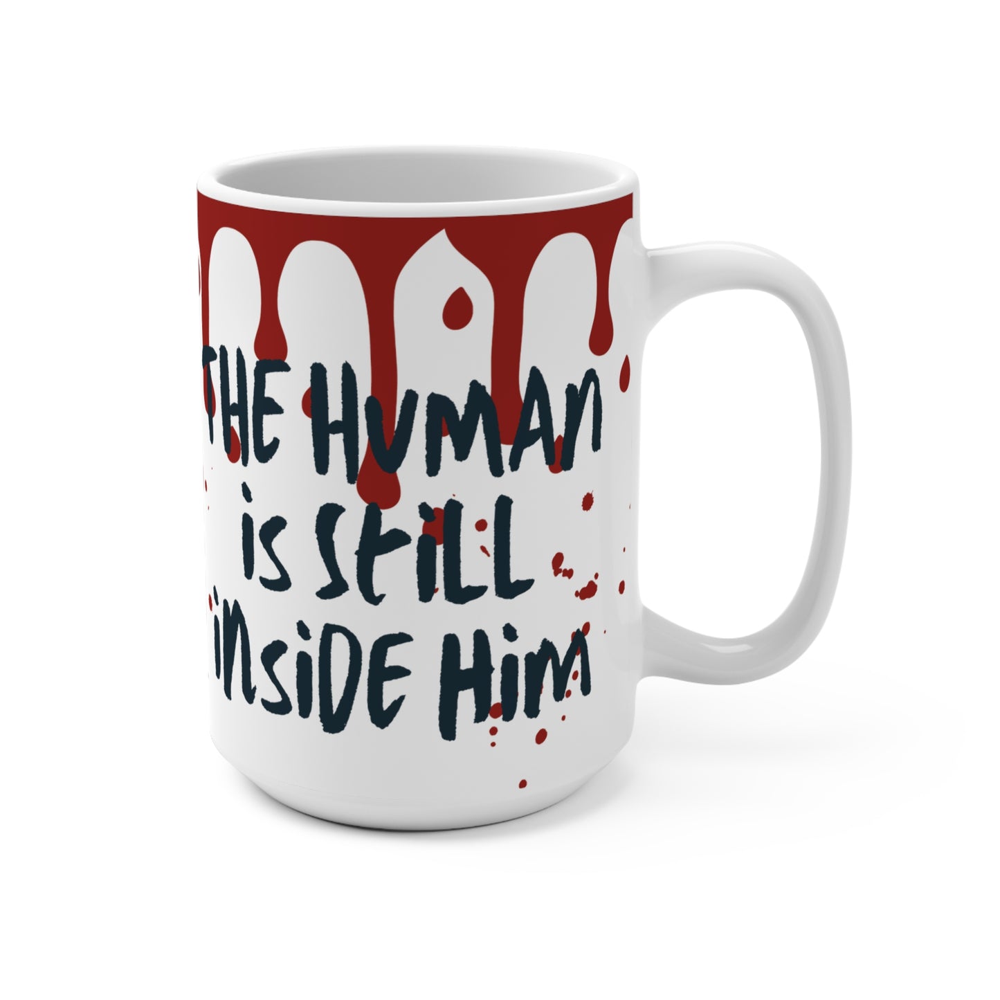 Witch Killer the Human is Still Inside Him | Throne of Glass 15oz mug