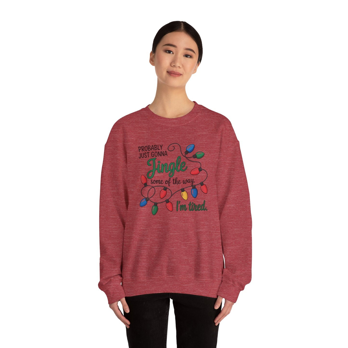 Jingle Some of the Way Funny Holiday Sweatshirt