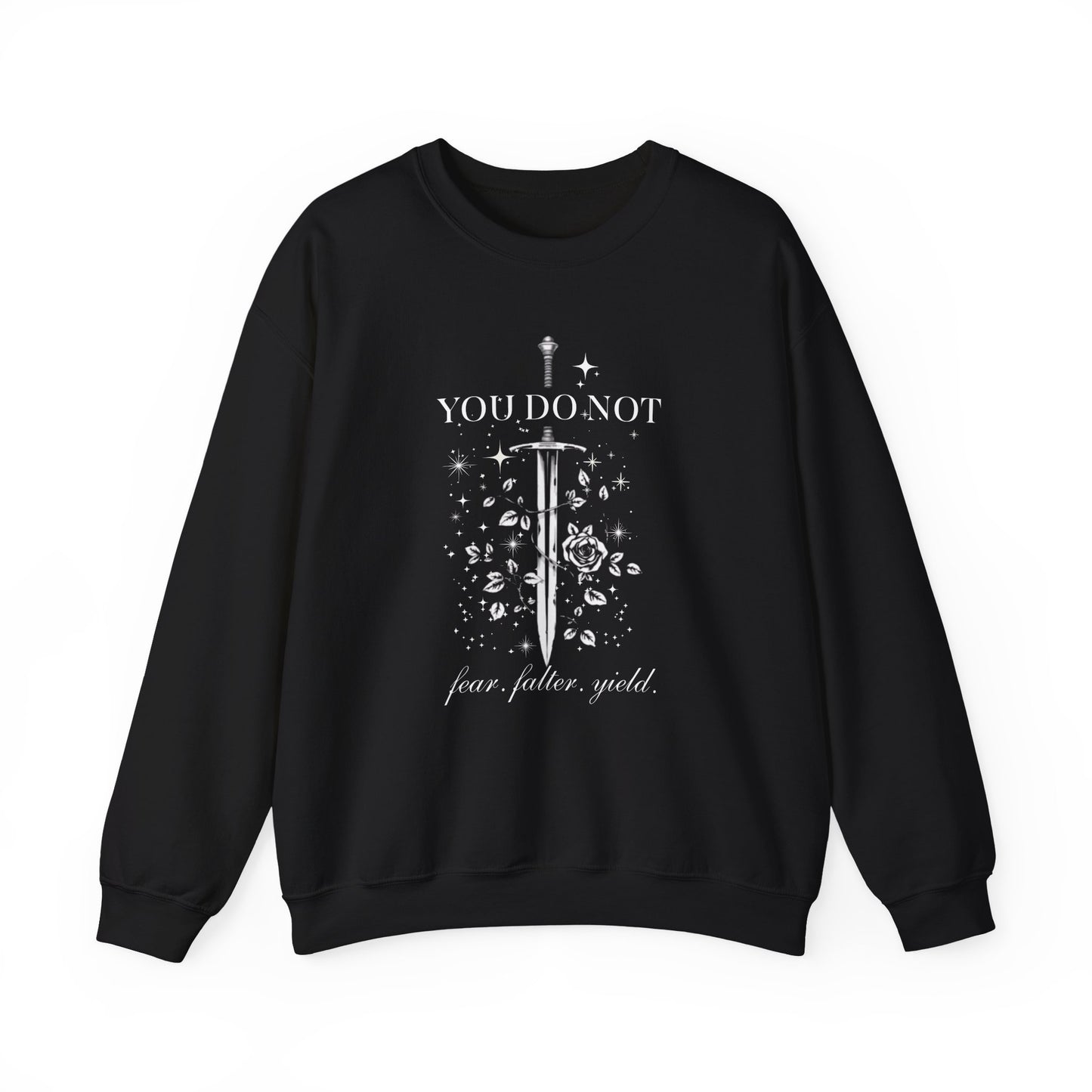 You Do Not Yield ACOTAR Inspired Sweatshirt | Book Lover Sweatshirt | Reader Gift