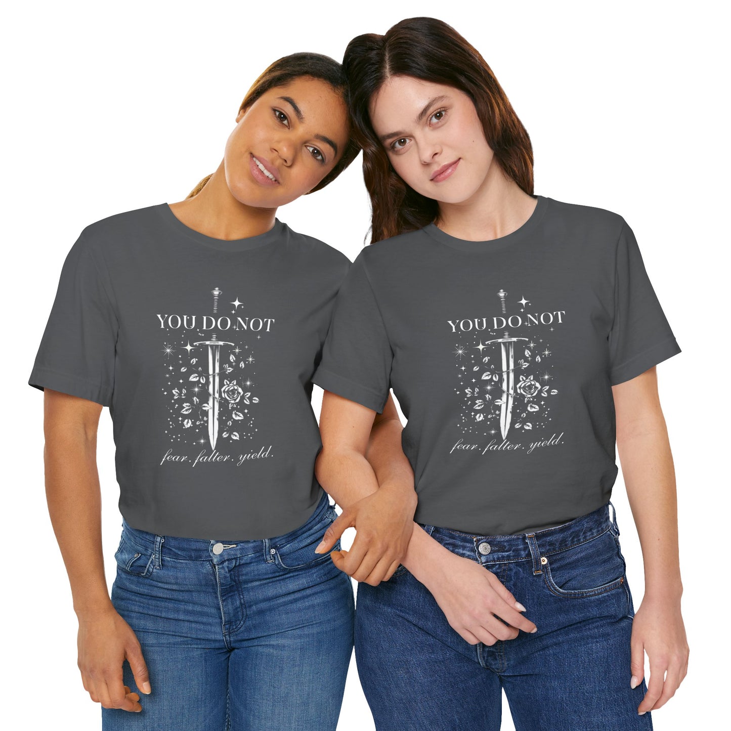 You Do Not Fear Falter Yield ACOTAR T-Shirt | Sarah J Maas Fandom Shirt | Book Lover T-Shirt