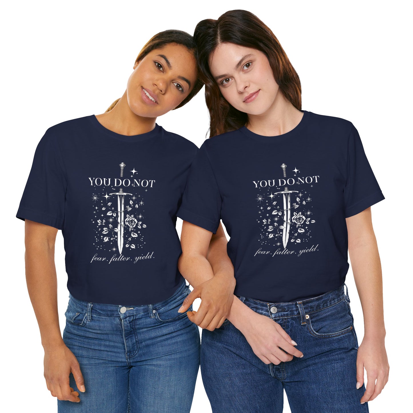 You Do Not Fear Falter Yield ACOTAR T-Shirt | Sarah J Maas Fandom Shirt | Book Lover T-Shirt