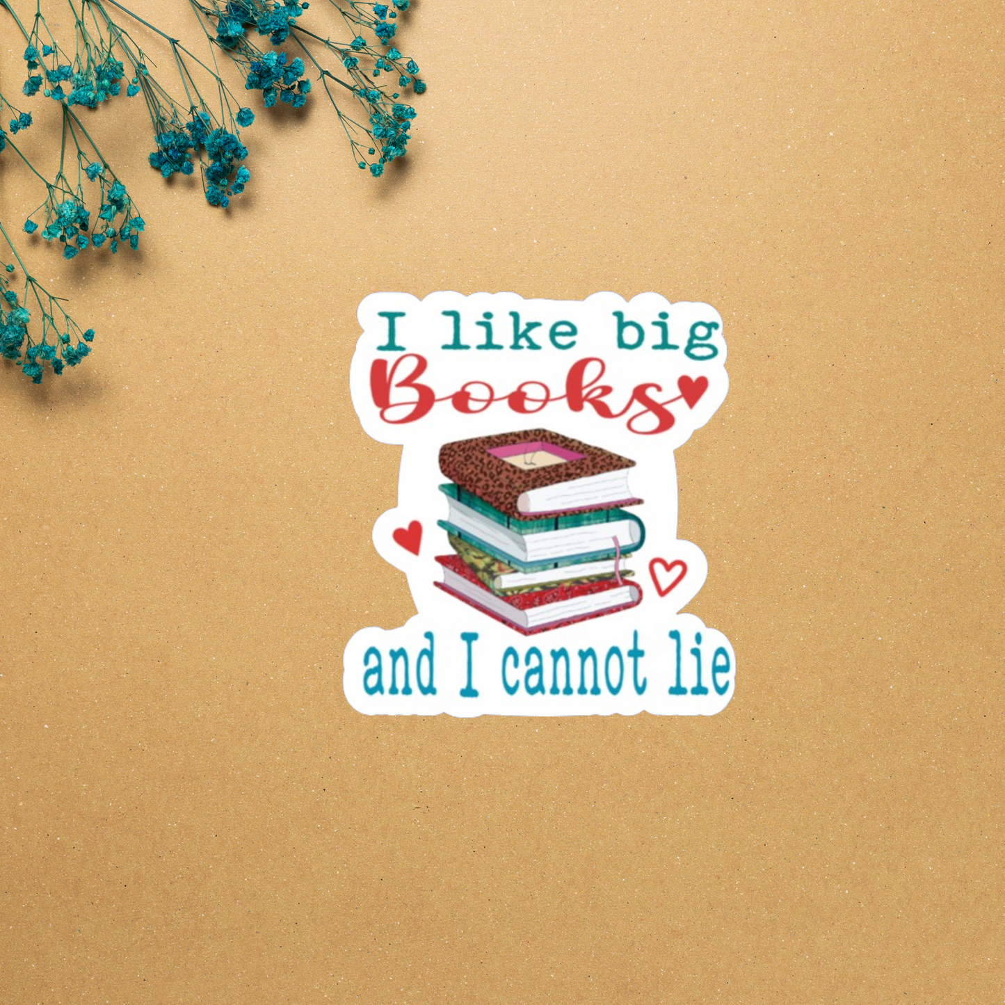 I Like Big Books and I Cannot Lie Turquoise & Red Bookish Sticker