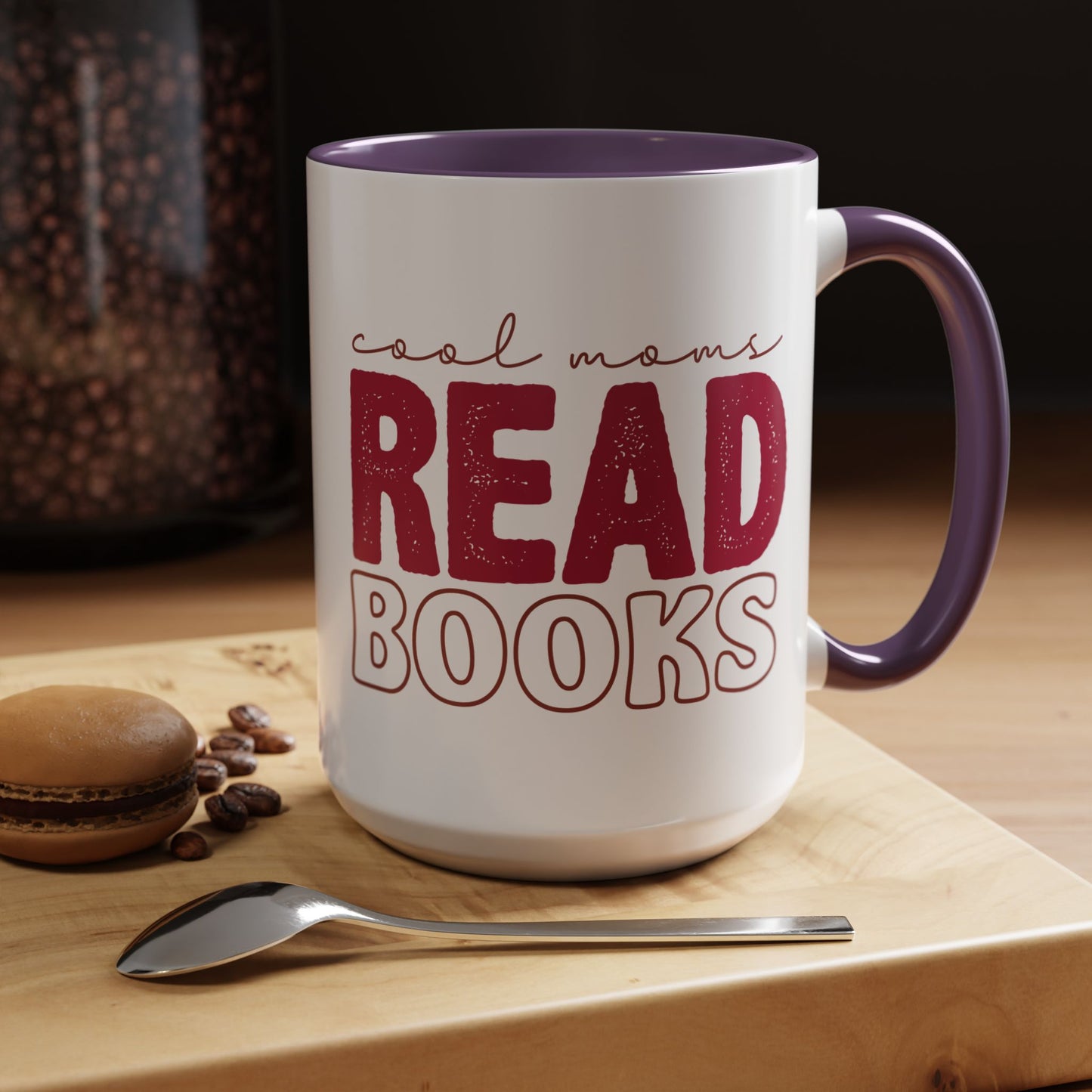 Read Books Mug — "Cool Moms Read Books" Coffee Mug (15oz)