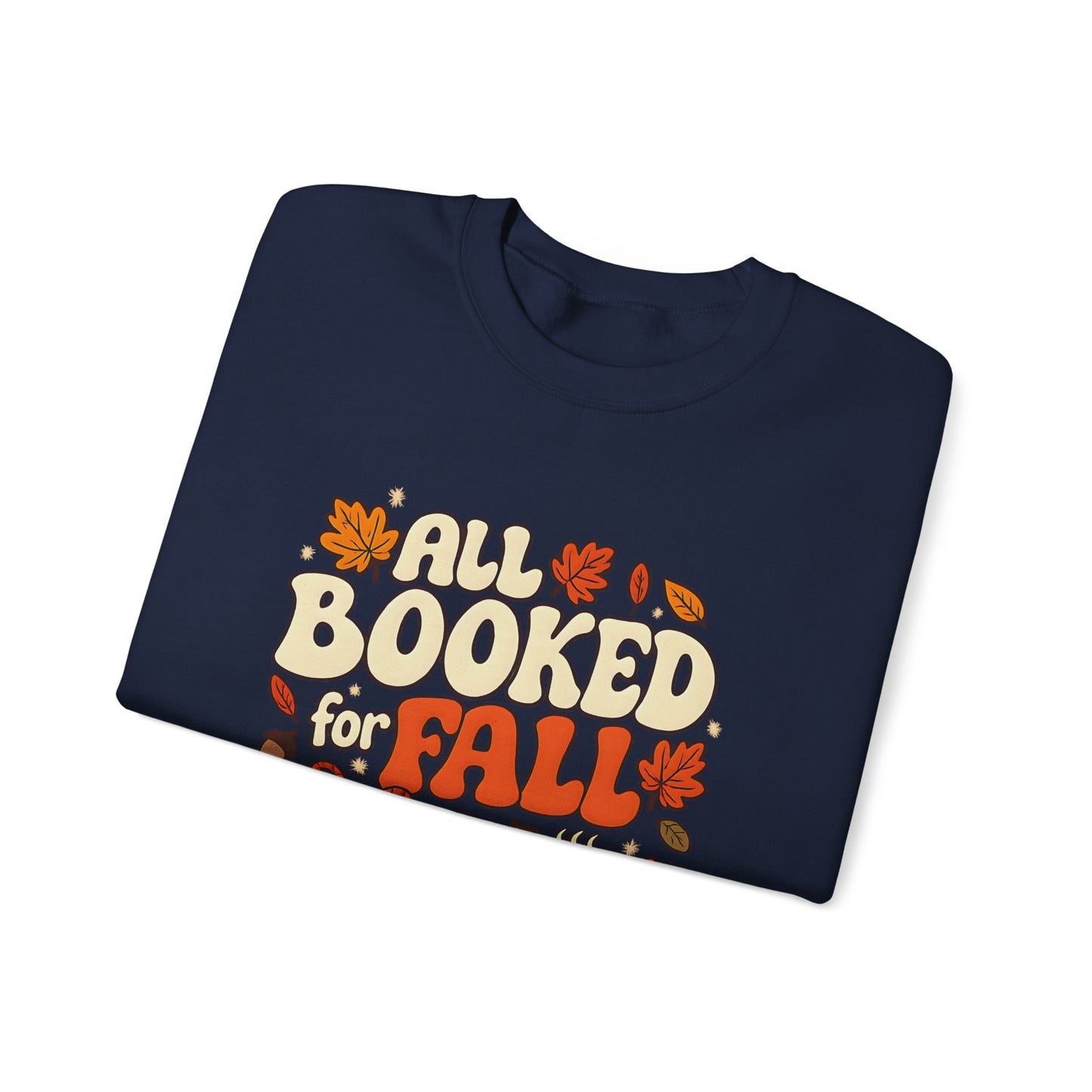 All Booked for Fall Book Lover Sweatshirt | Cozy Sweatshirt | Bookish Gift | Autumn Sweatshirt