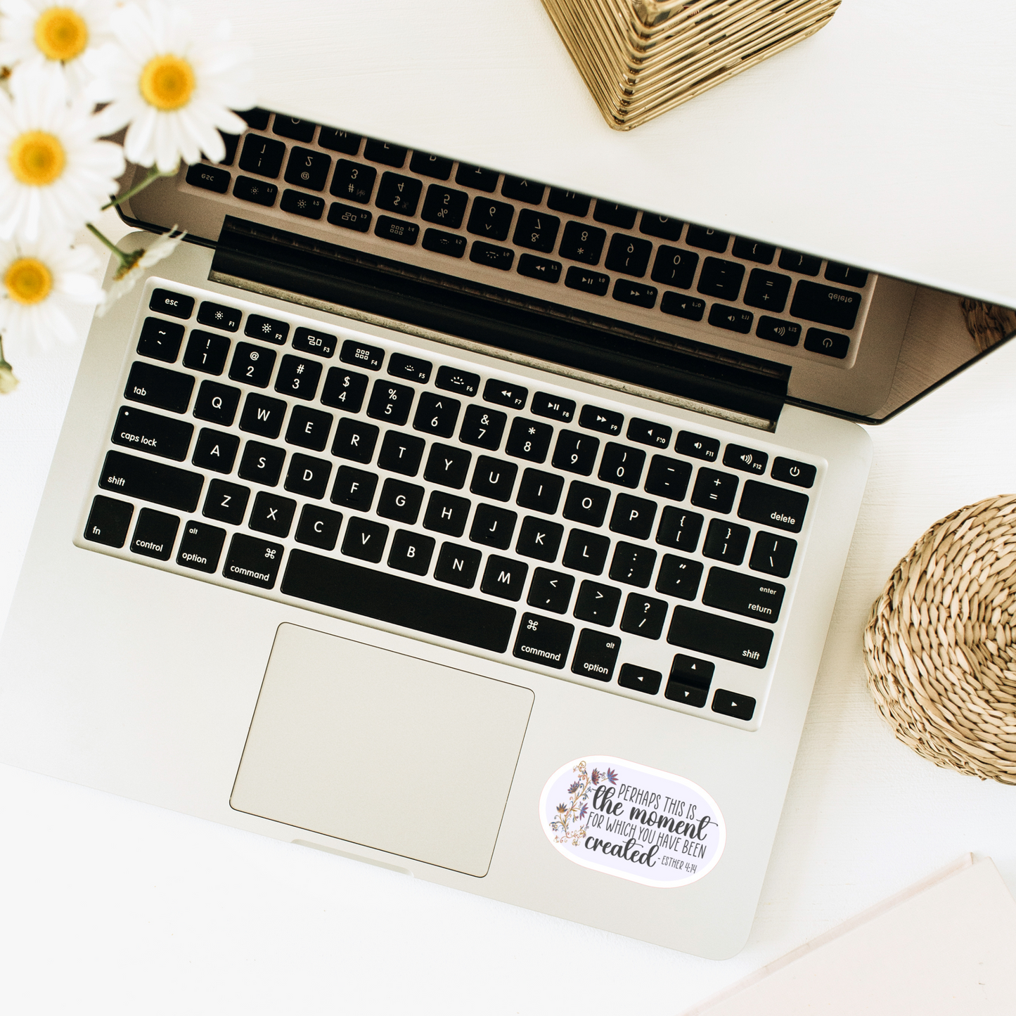 Esther 4:14 Perhaps this is the Moment for Which You Have Been Created Sticker