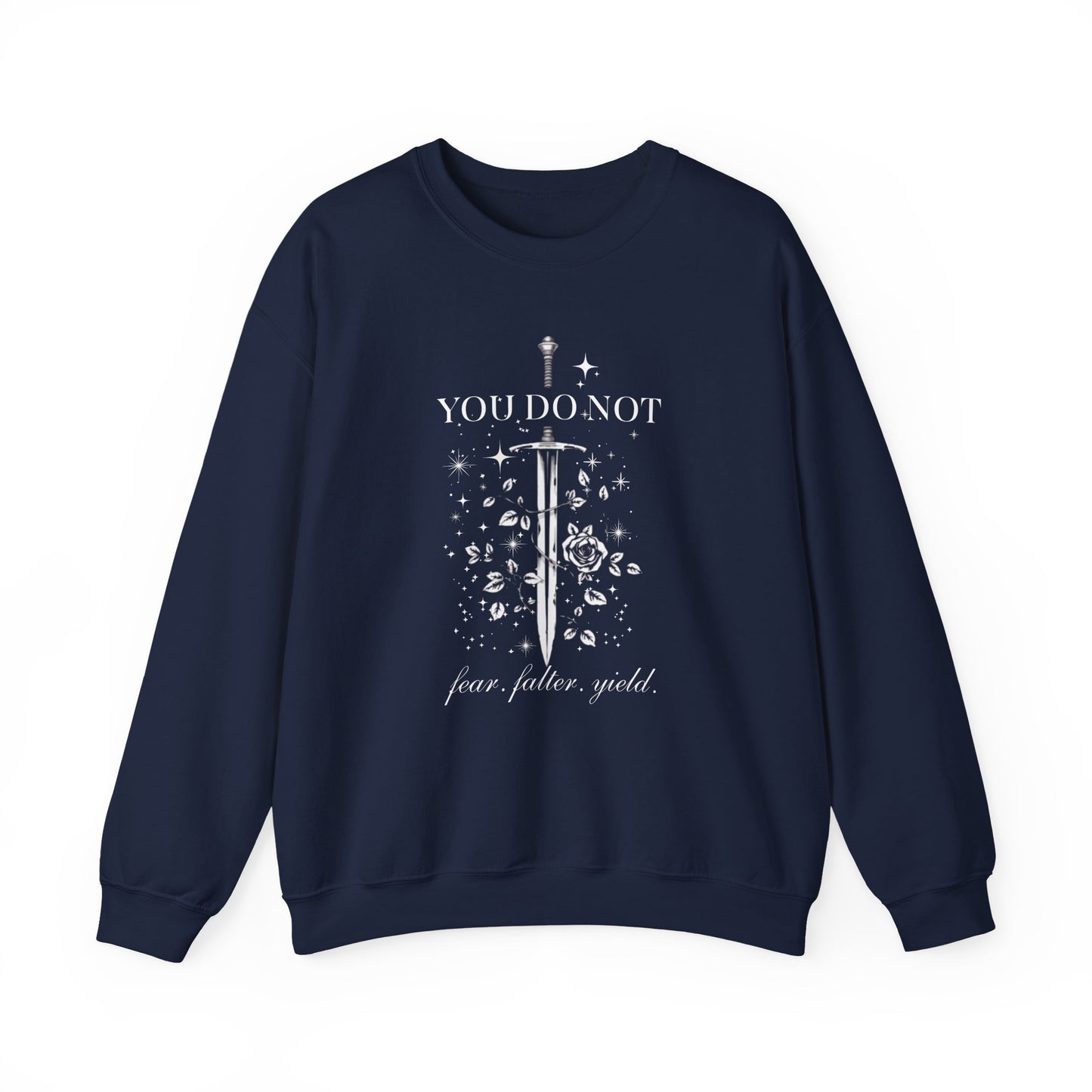 You Do Not Yield ACOTAR Inspired Sweatshirt | Book Lover Sweatshirt | Reader Gift
