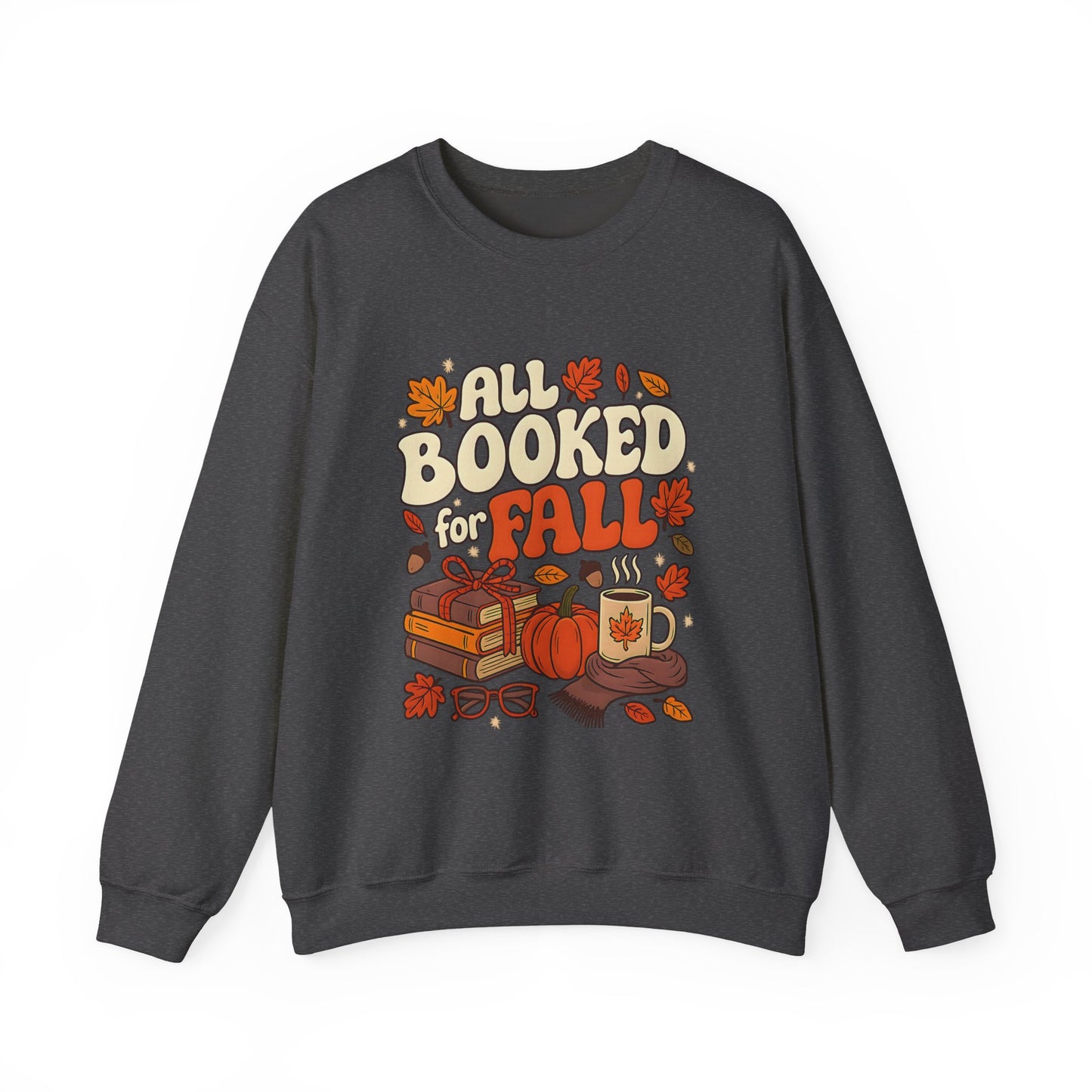 All Booked for Fall Book Lover Sweatshirt | Cozy Sweatshirt | Bookish Gift | Autumn Sweatshirt