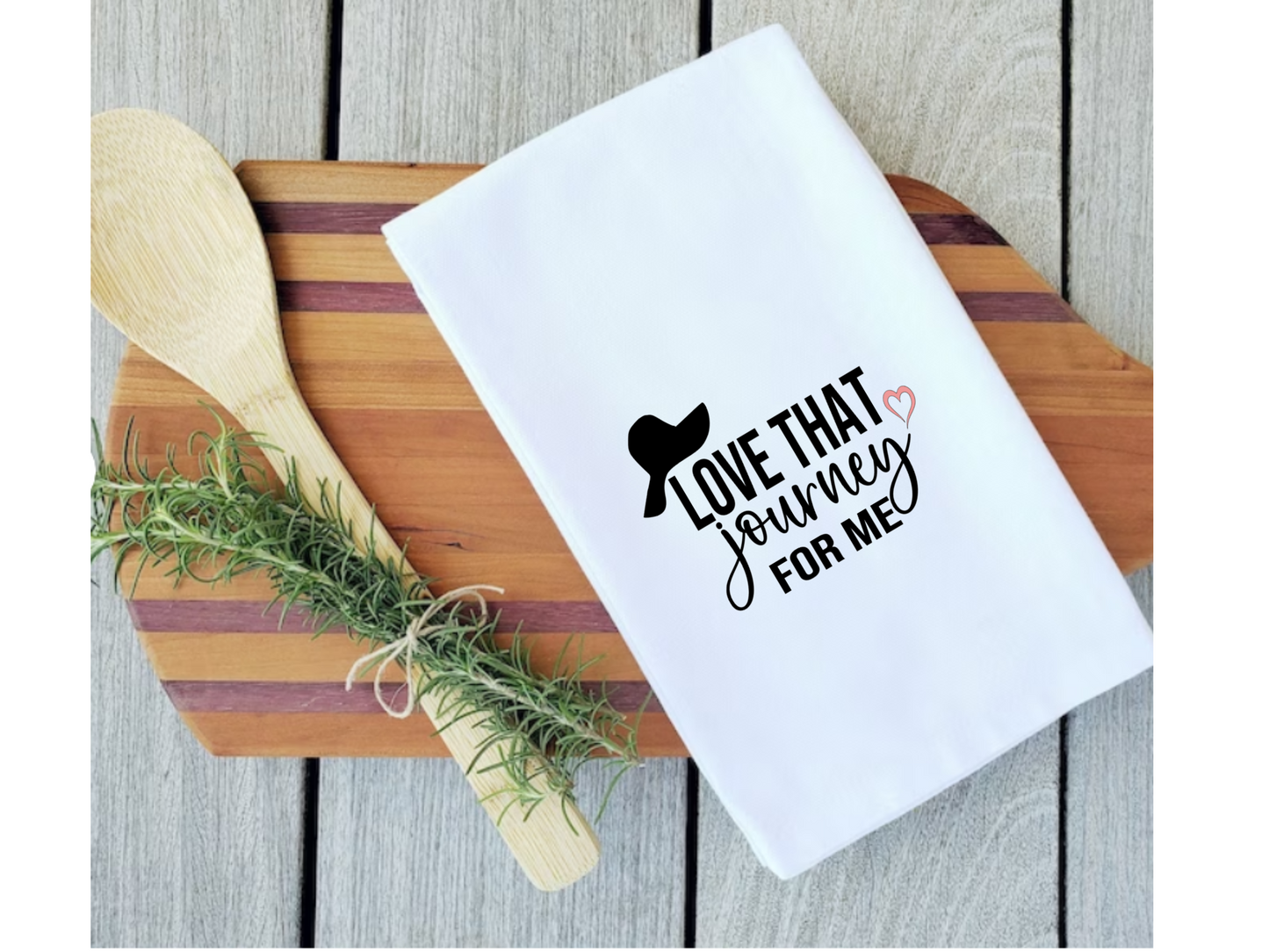 Love that Journey For Me | Alexis Rose Dish Towel | Kitchen Towel
