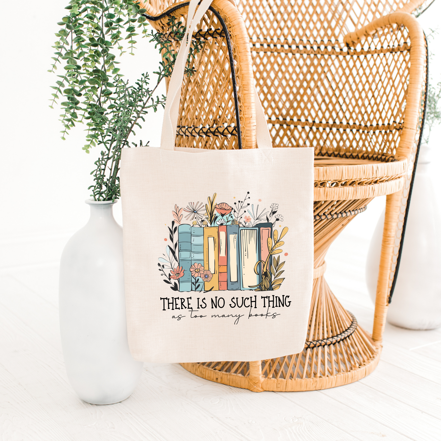 No Such Thing as Too Many Books Tote Bag