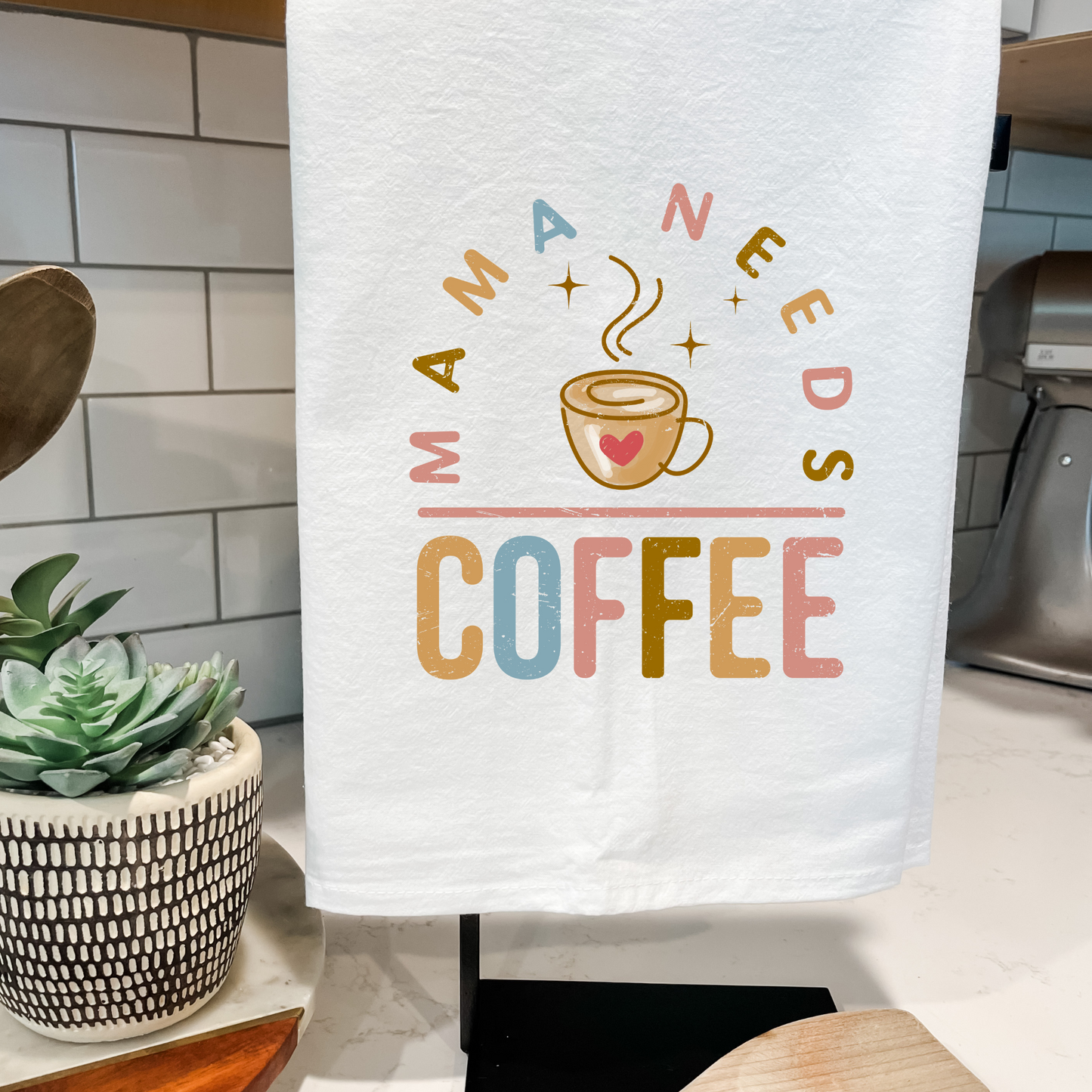 Mama Needs Coffee Dish Towel