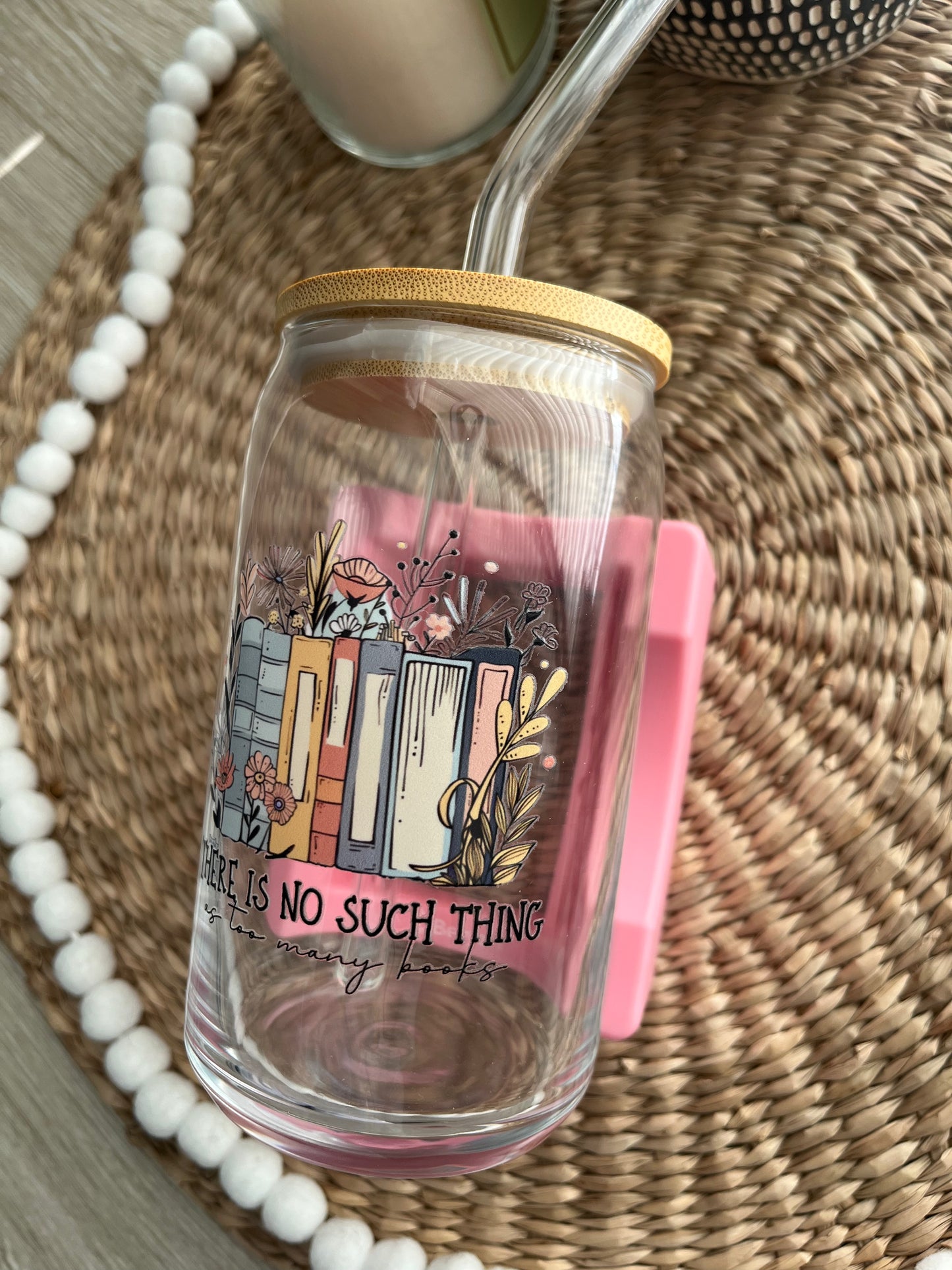 No Such Thing as Too Many Books Glass Cup with Lid & Straw