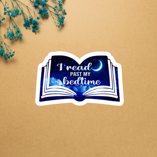 I Read Past My Bedtime | Bookish Sticker