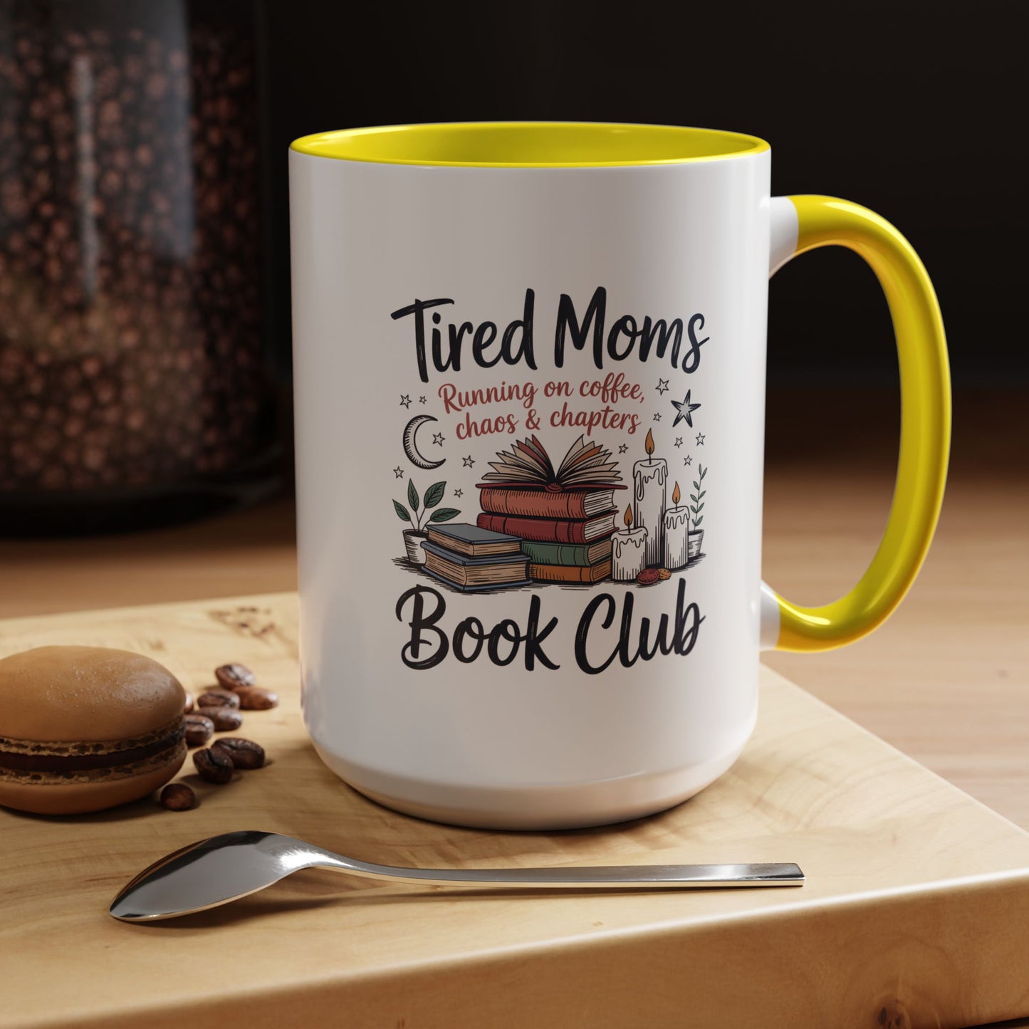 Book Club Coffee Mug — “Tired Moms Book Club” Mug (15 oz)