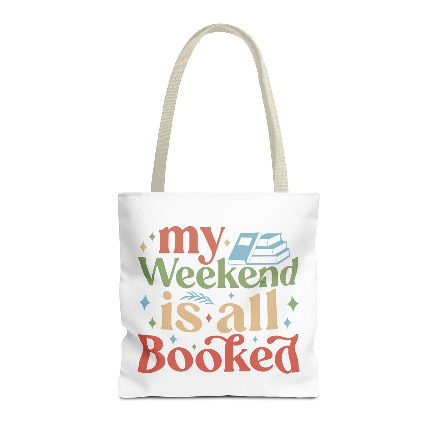 My Weekend Is All Booked Tote Bag - Perfect for Book Lovers and Weekend Adventures