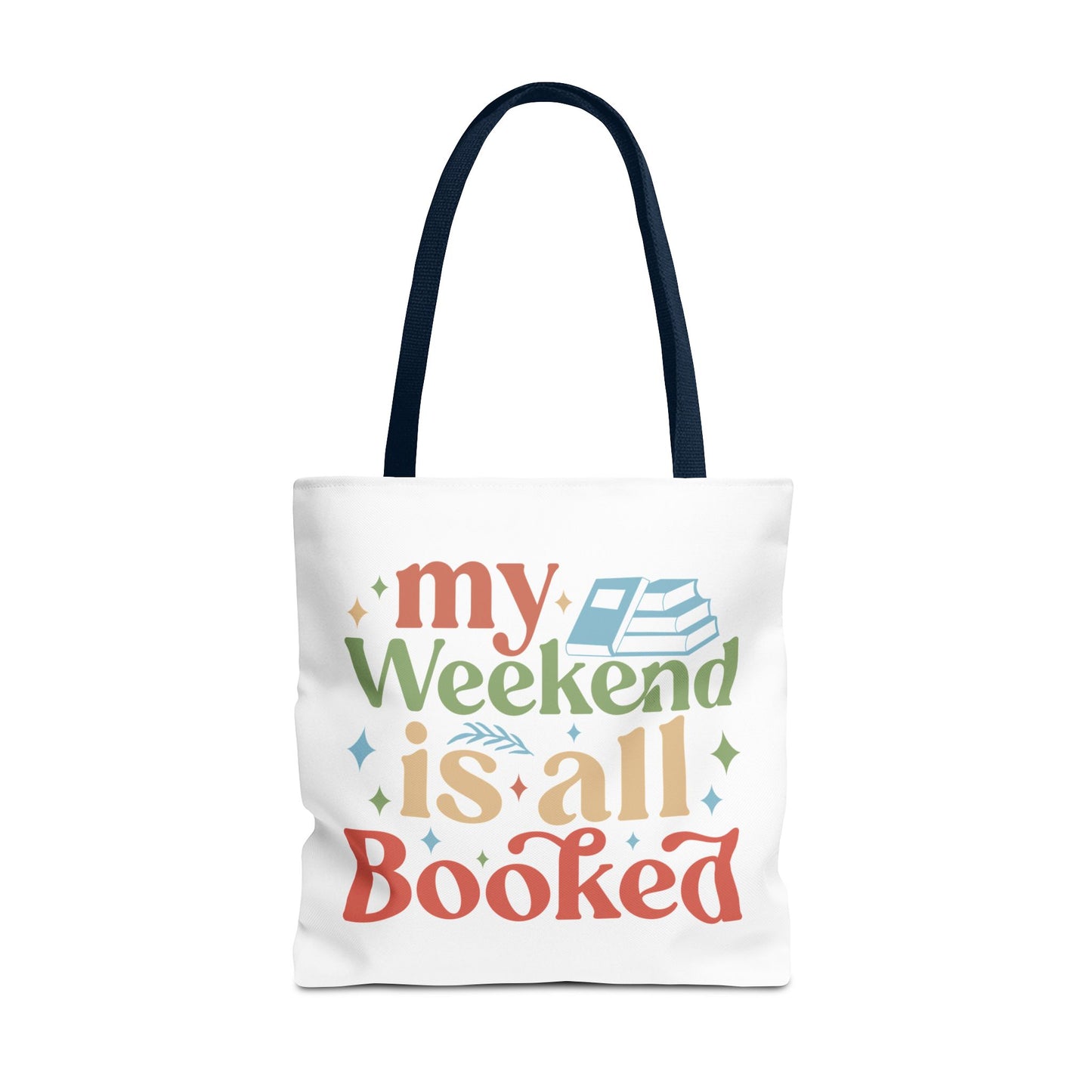 My Weekend Is All Booked Tote Bag - Perfect for Book Lovers and Weekend Adventures