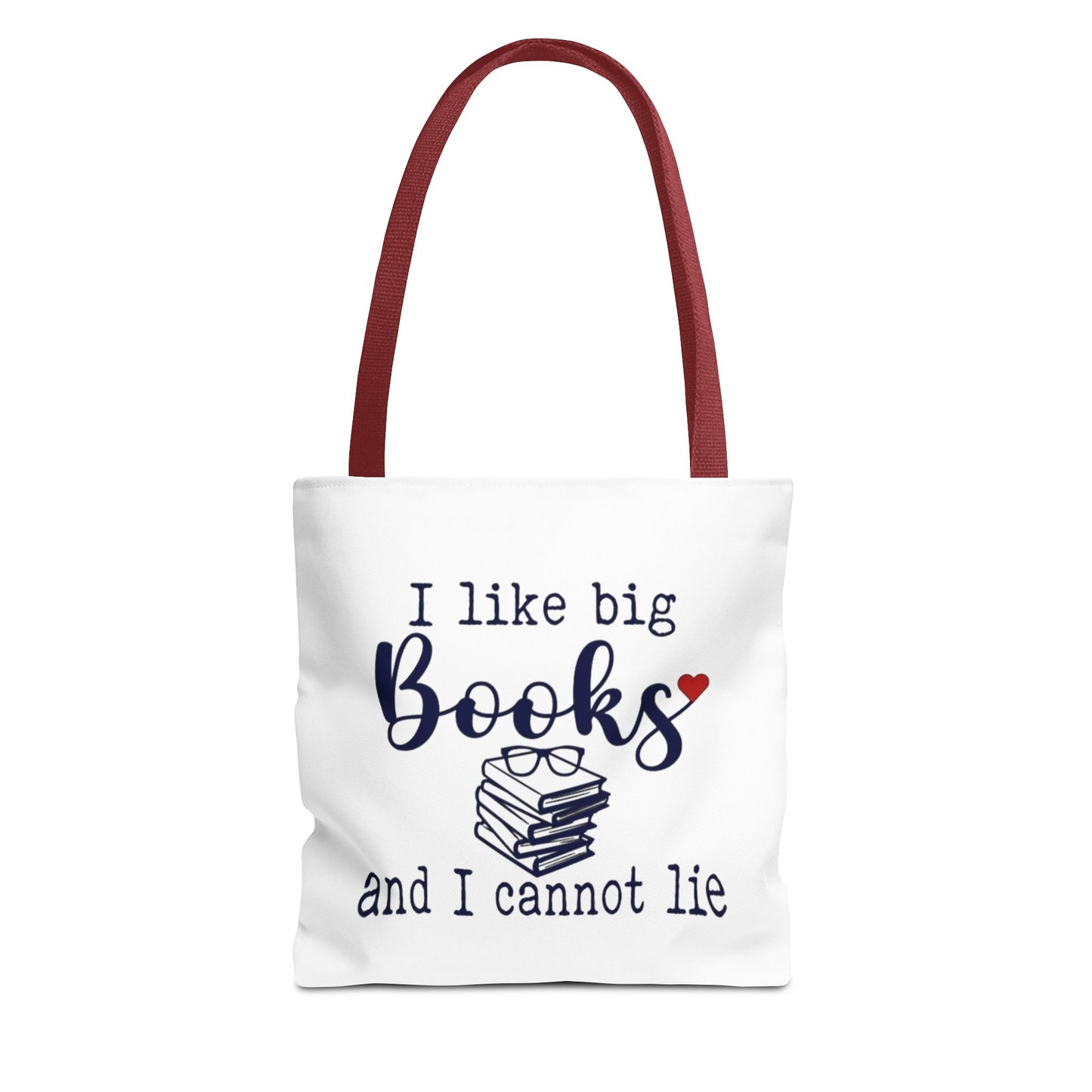 I Like Big Books and I Cannot Lie | Funny Book Lover Tote Bag