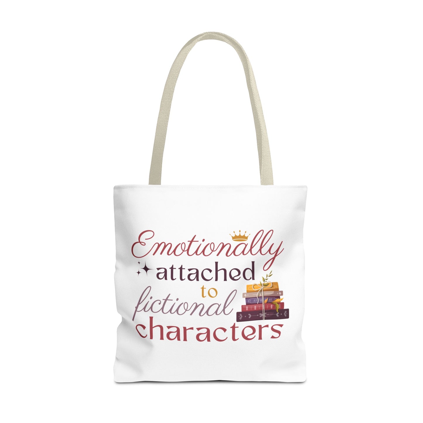 Emotionally Attached to Fictional Characters Book Lover Tote Bag | Bookish Tote