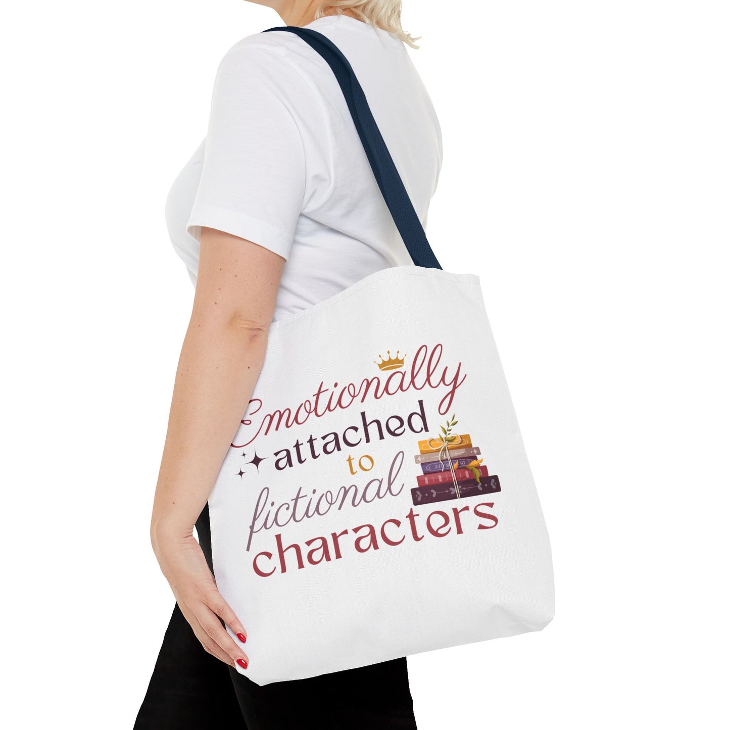 Emotionally Attached to Fictional Characters Book Lover Tote Bag | Bookish Tote