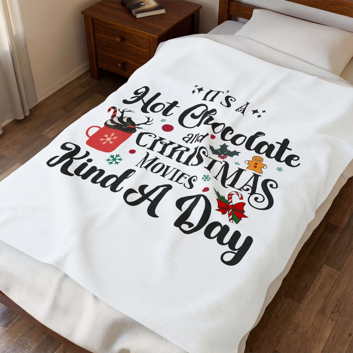 Christmas Hot Chocolate Plush Blanket — "It's a Hot Chocolate and Christmas Movies Kind a Day" Velveteen Throw