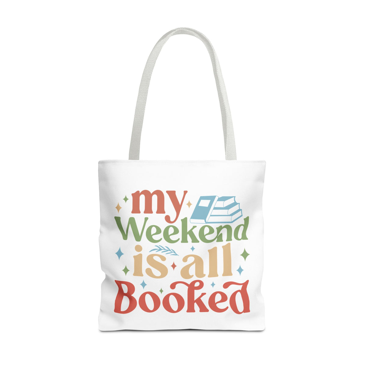 My Weekend Is All Booked Tote Bag - Perfect for Book Lovers and Weekend Adventures