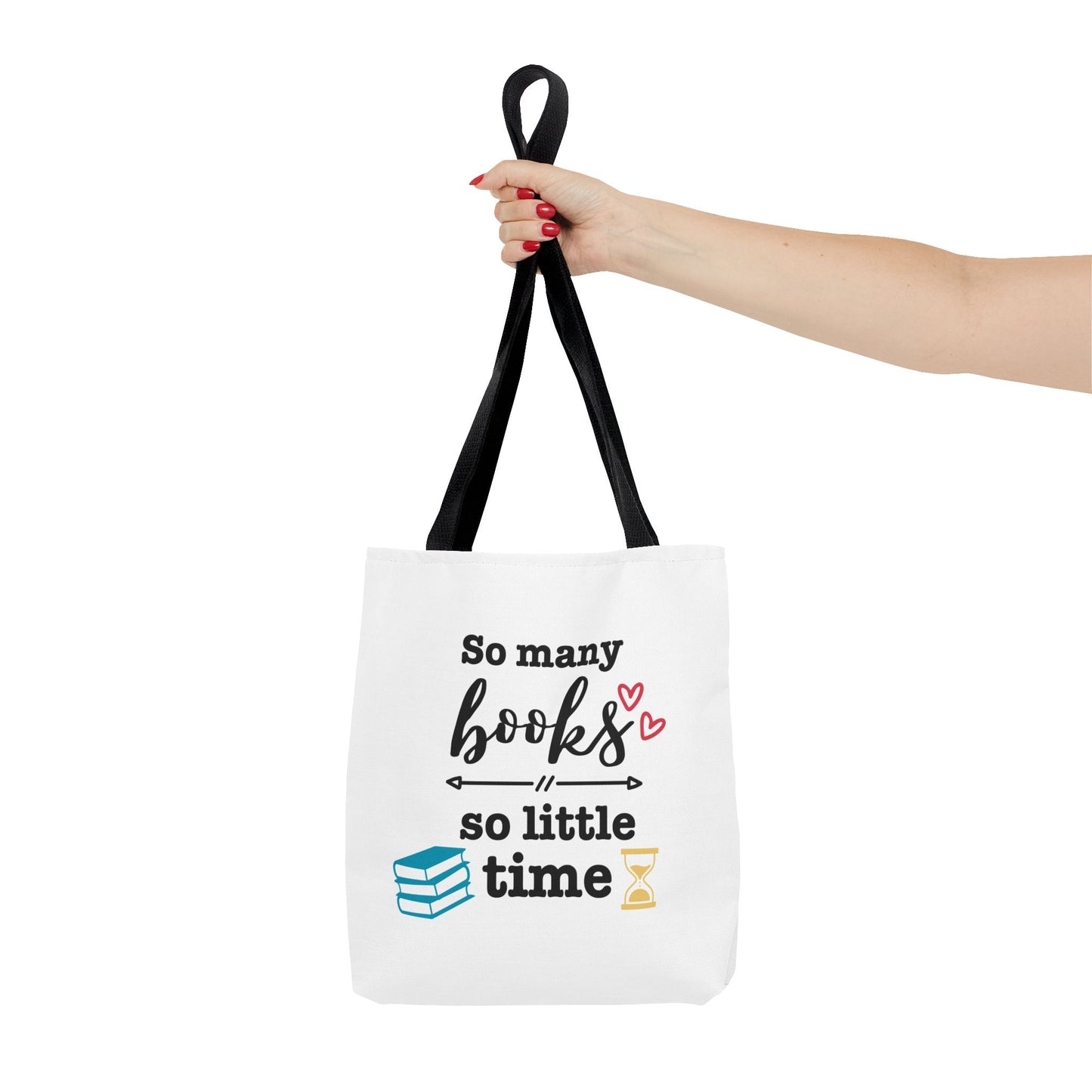 Book Lover's Tote Bag - 'So Many Books, So Little Time' Design