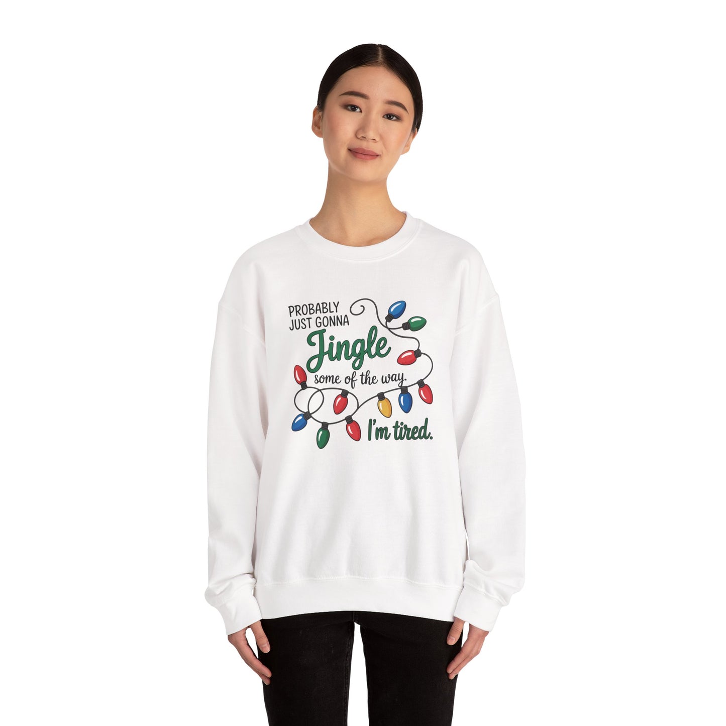 Jingle Some of the Way Funny Holiday Sweatshirt