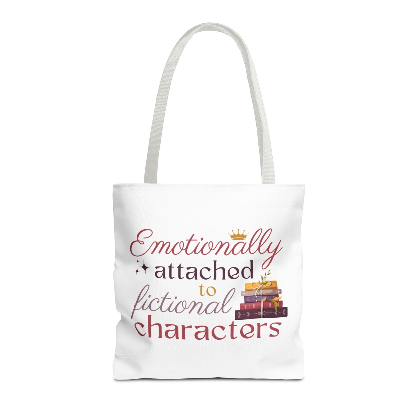 Emotionally Attached to Fictional Characters Book Lover Tote Bag | Bookish Tote