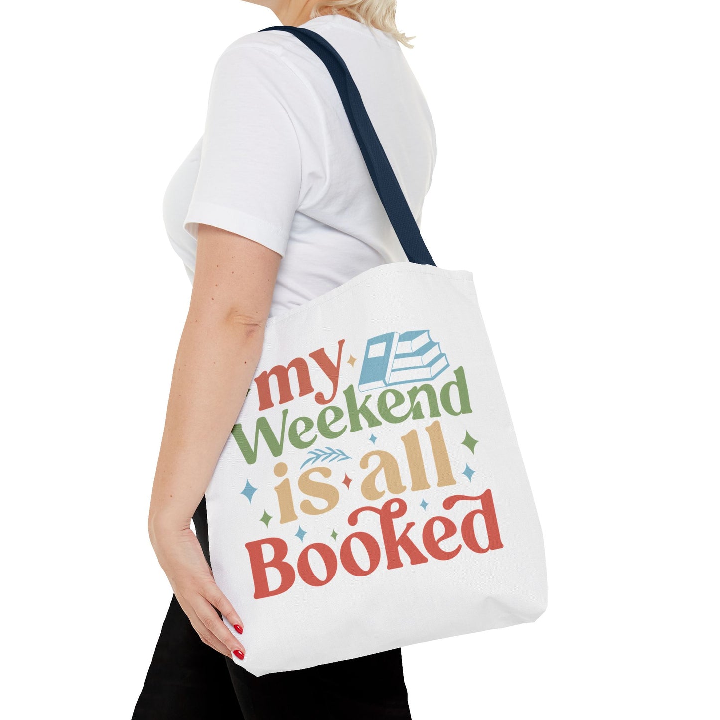 My Weekend Is All Booked Tote Bag - Perfect for Book Lovers and Weekend Adventures