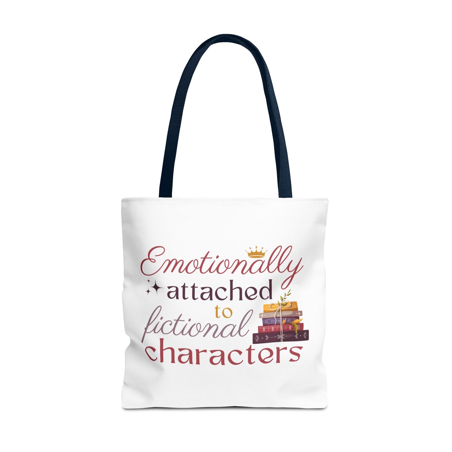 Emotionally Attached to Fictional Characters Book Lover Tote Bag | Bookish Tote