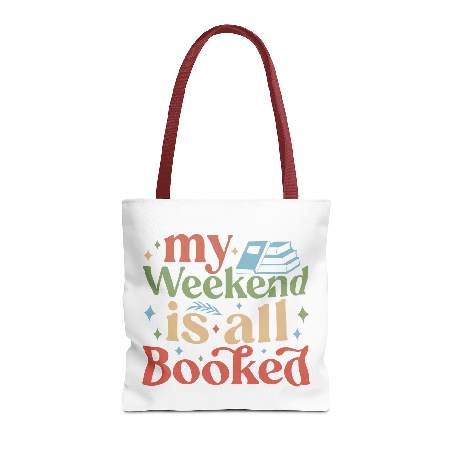 My Weekend Is All Booked Tote Bag - Perfect for Book Lovers and Weekend Adventures