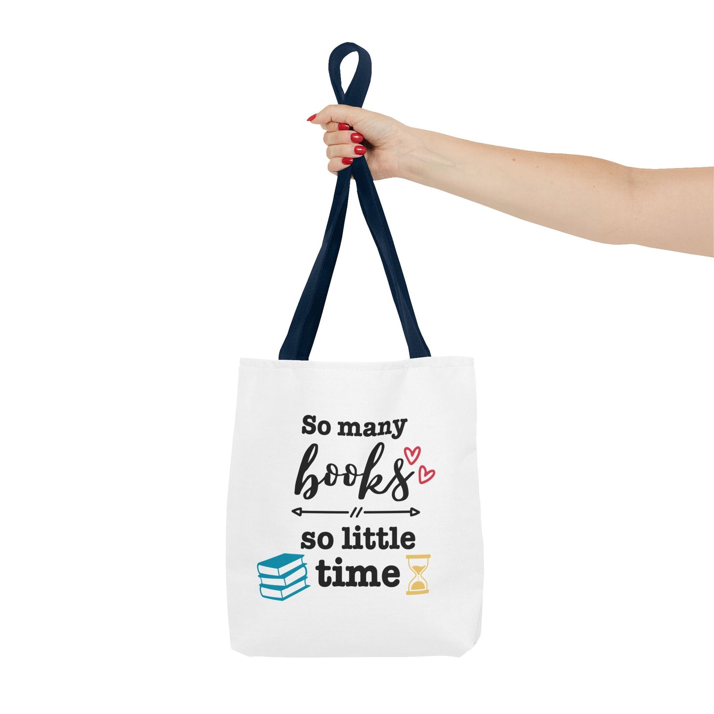 Book Lover's Tote Bag - 'So Many Books, So Little Time' Design