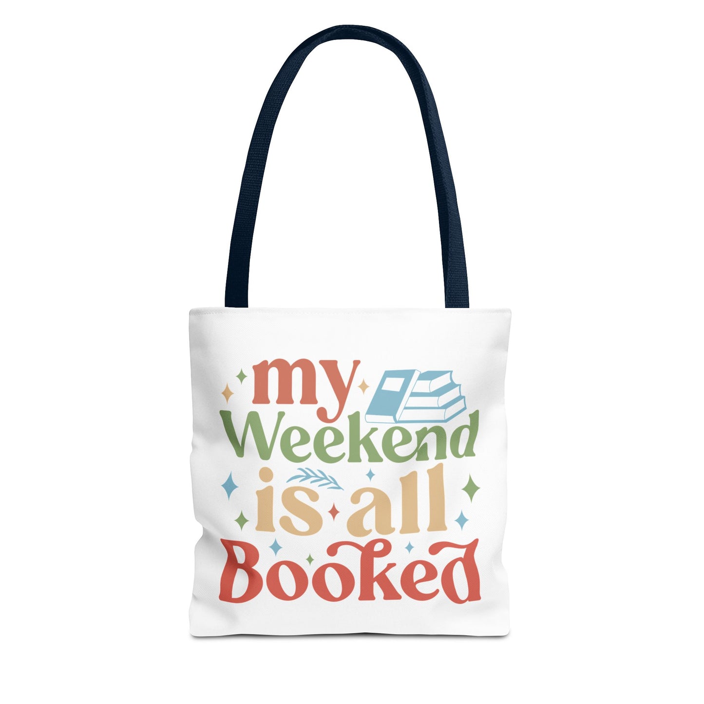 My Weekend Is All Booked Tote Bag - Perfect for Book Lovers and Weekend Adventures