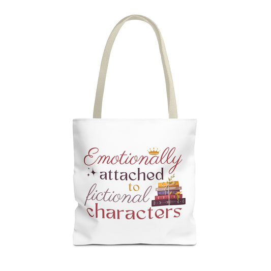 Emotionally Attached to Fictional Characters Book Lover Tote Bag | Bookish Tote