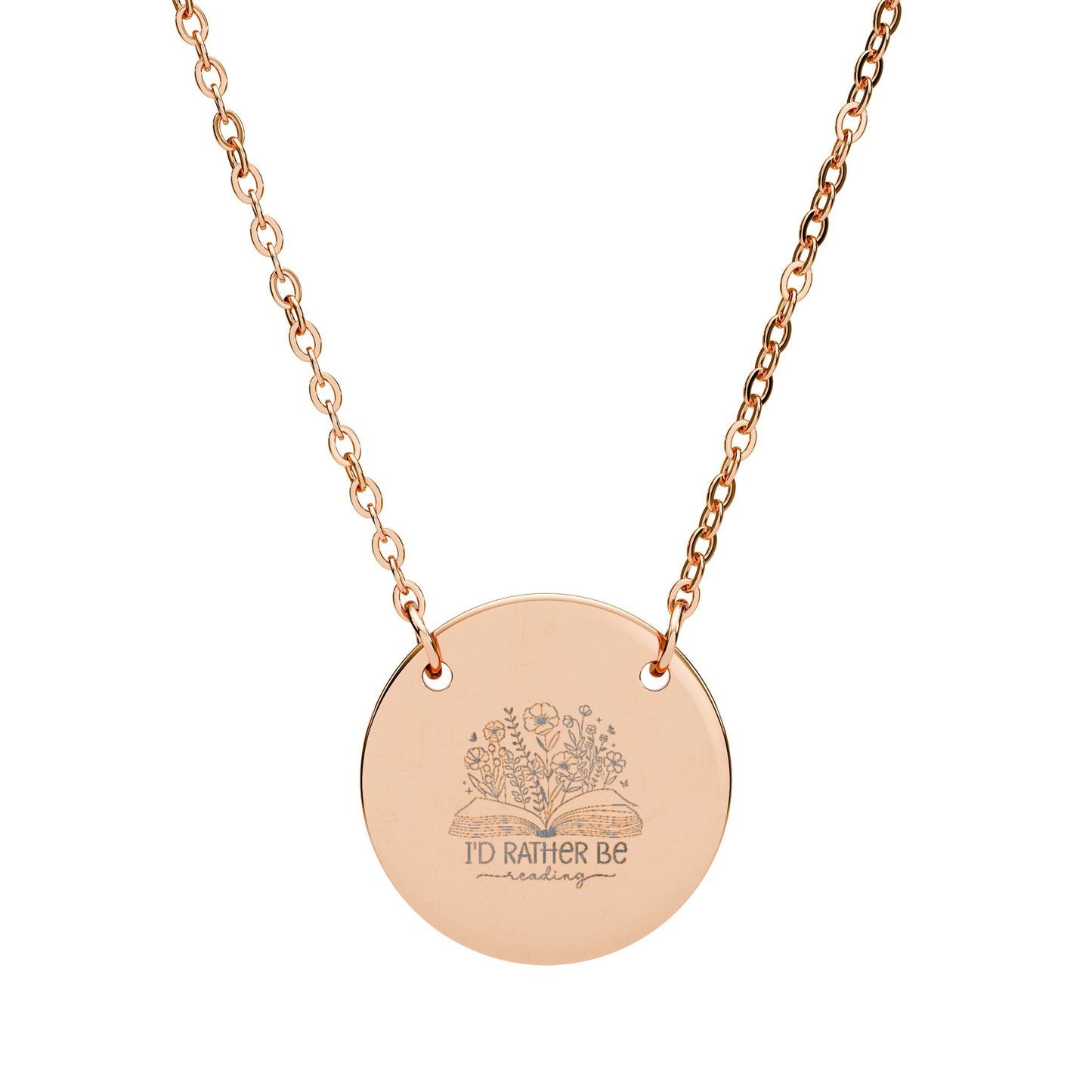 I'd Rather Be Reading Engraved Circle Necklace
