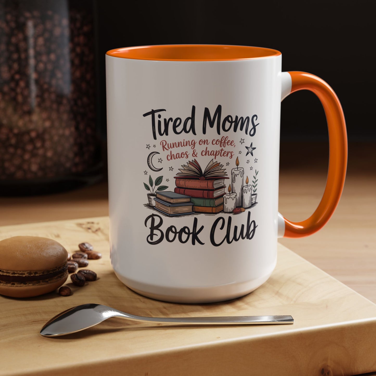 Book Club Coffee Mug — “Tired Moms Book Club” Mug (15 oz)