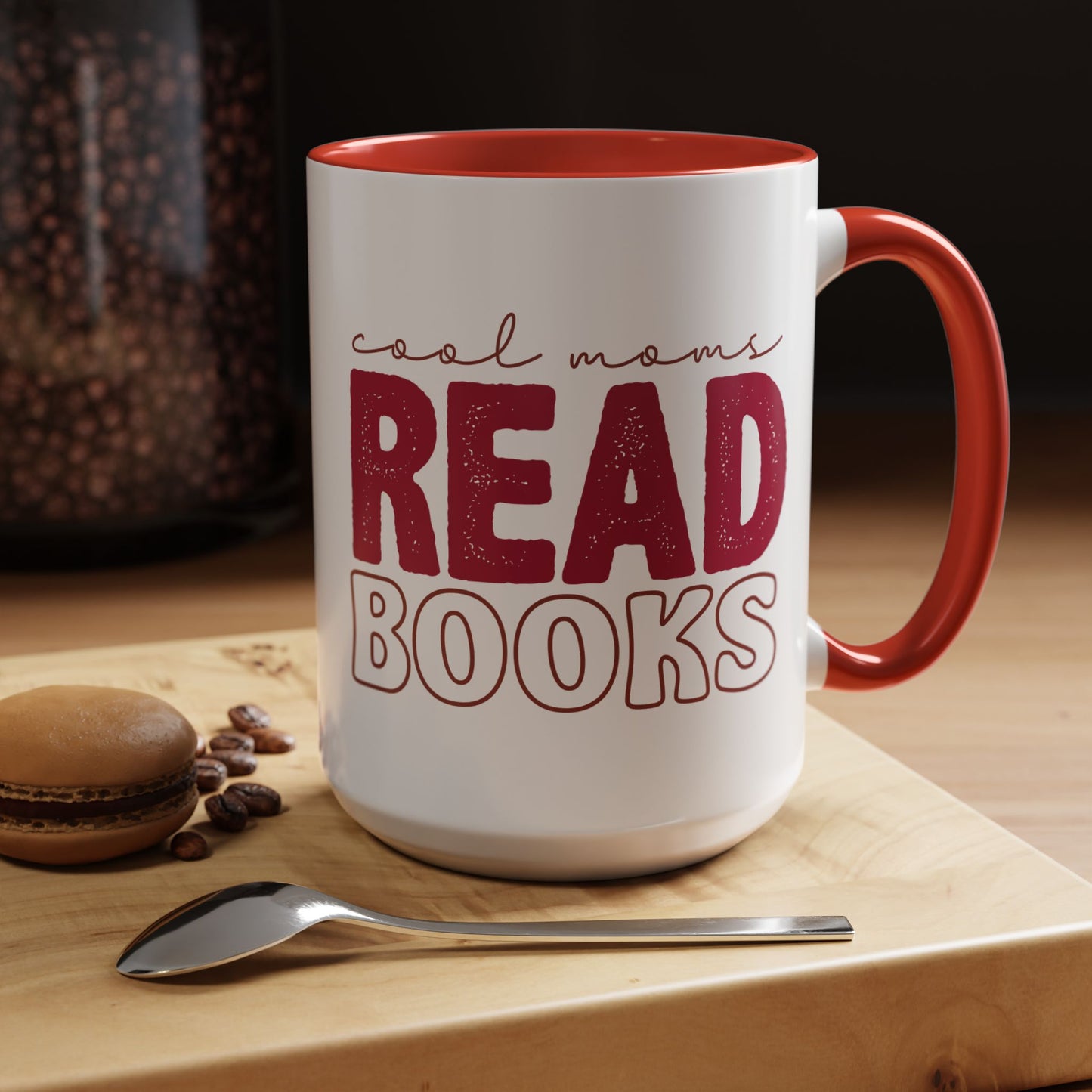 Read Books Mug — "Cool Moms Read Books" Coffee Mug (15oz)