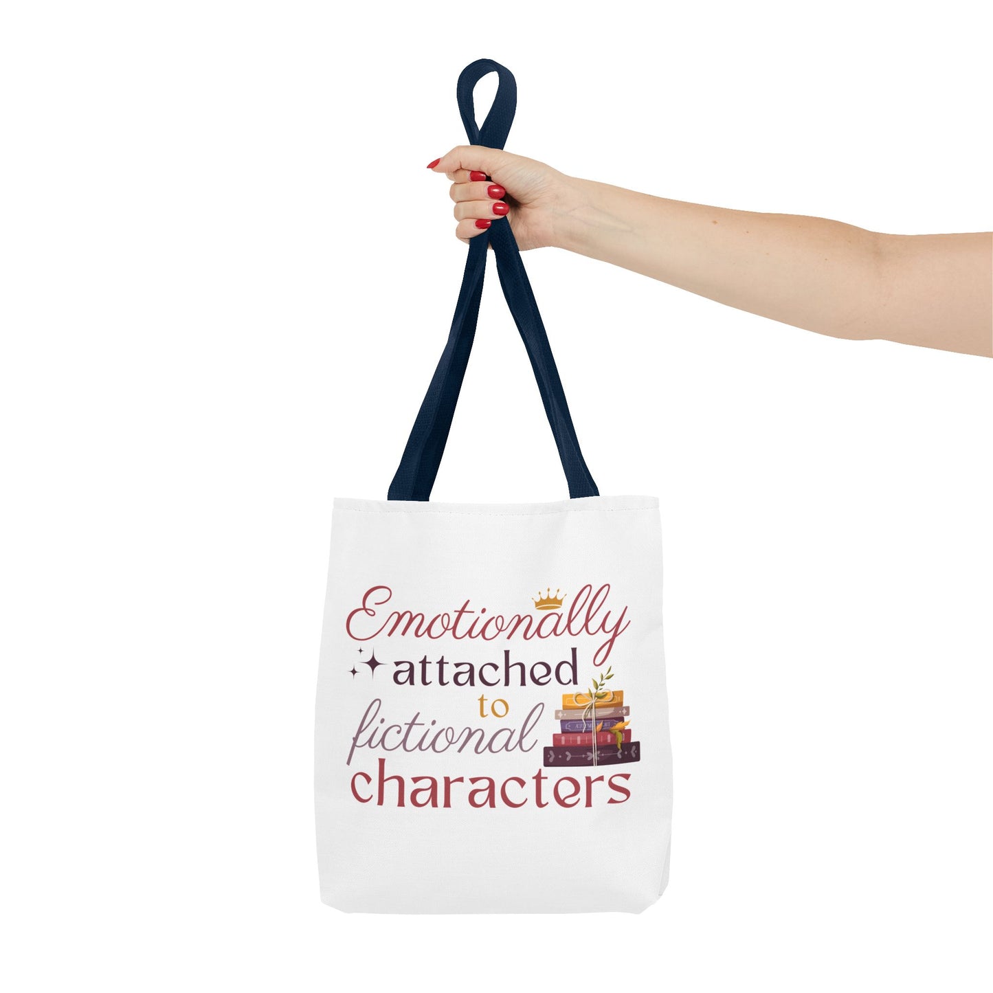 Emotionally Attached to Fictional Characters Book Lover Tote Bag | Bookish Tote