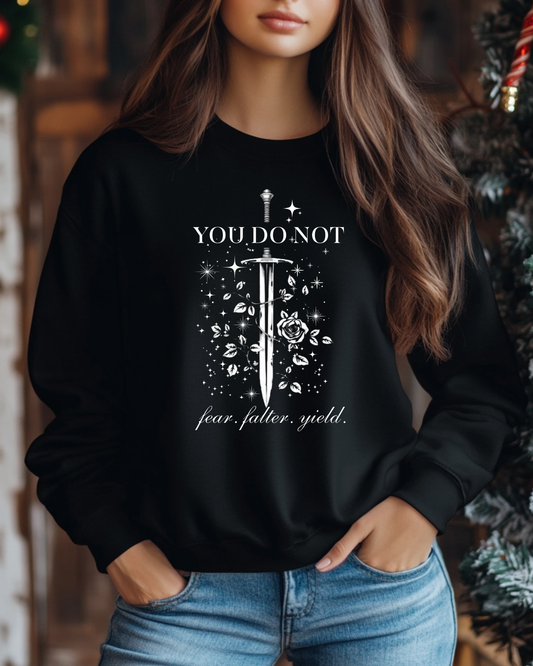 You Do Not Yield ACOTAR Inspired Sweatshirt | Book Lover Sweatshirt | Reader Gift