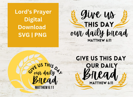 Give Us This Day Digital File Bundle | SVG | PNG