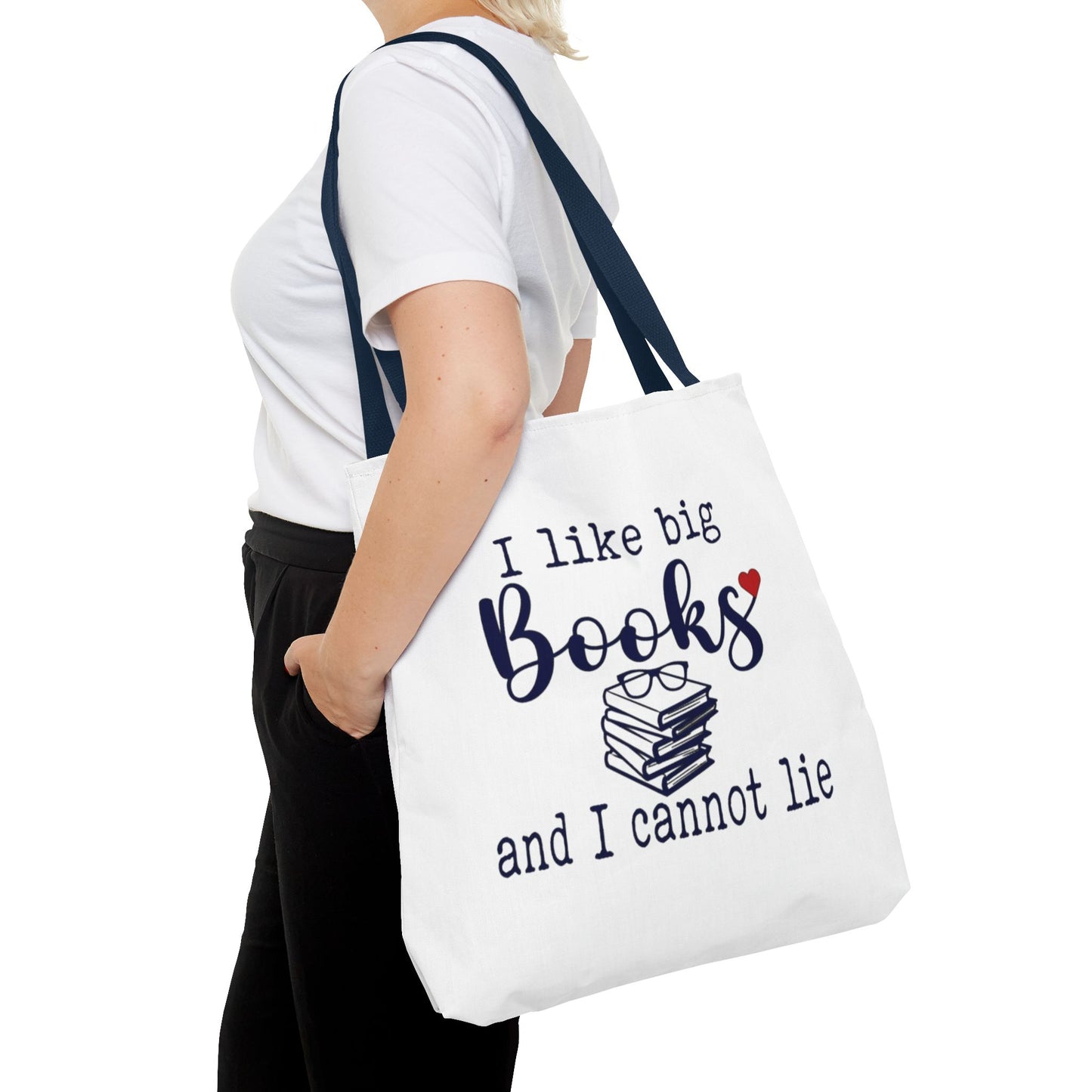 I Like Big Books and I Cannot Lie | Funny Book Lover Tote Bag