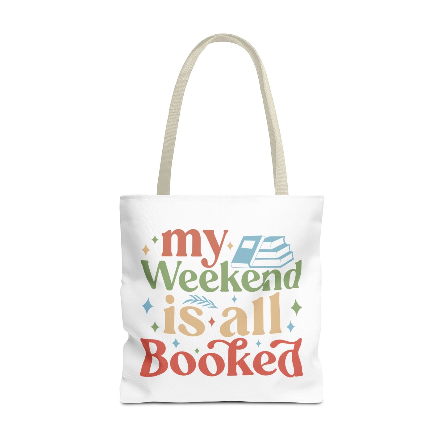 My Weekend Is All Booked Tote Bag - Perfect for Book Lovers and Weekend Adventures