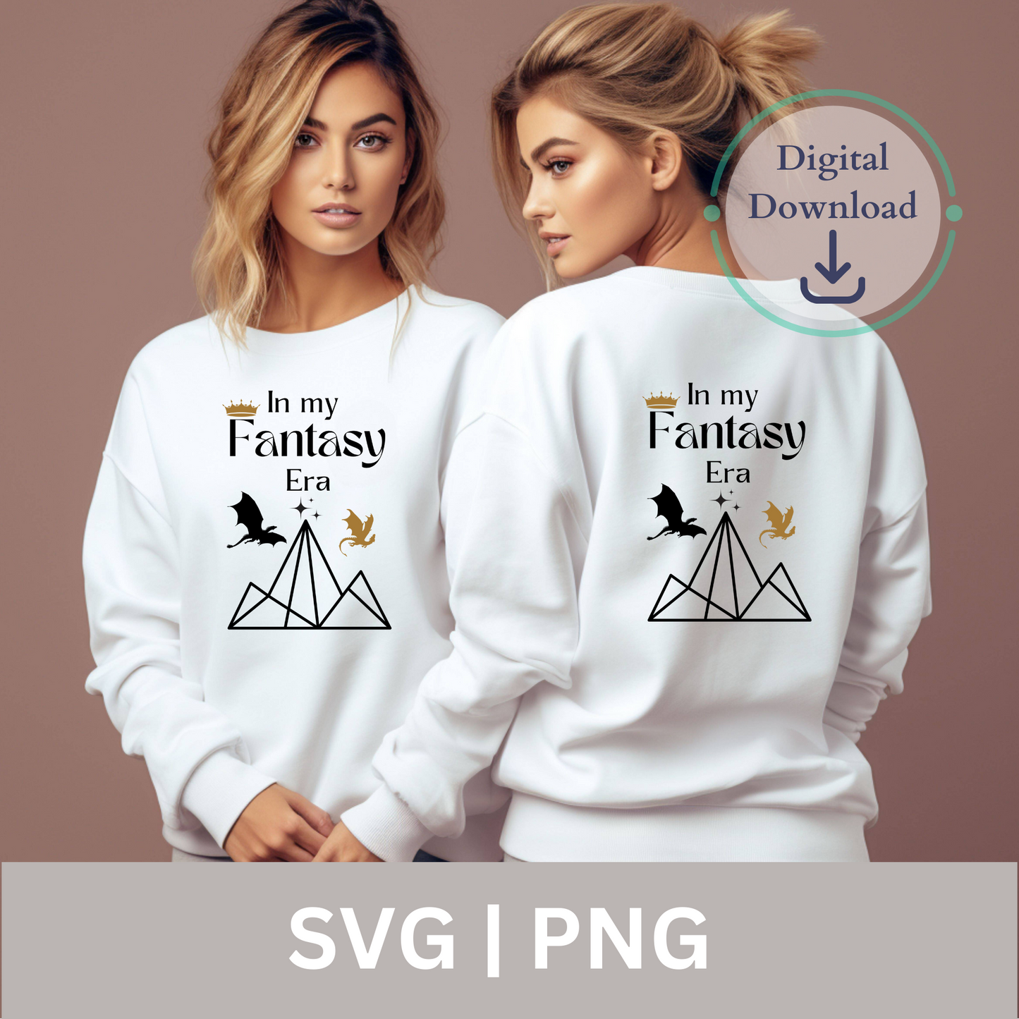 In My Fantasy Era Digital File | SVG | PNG