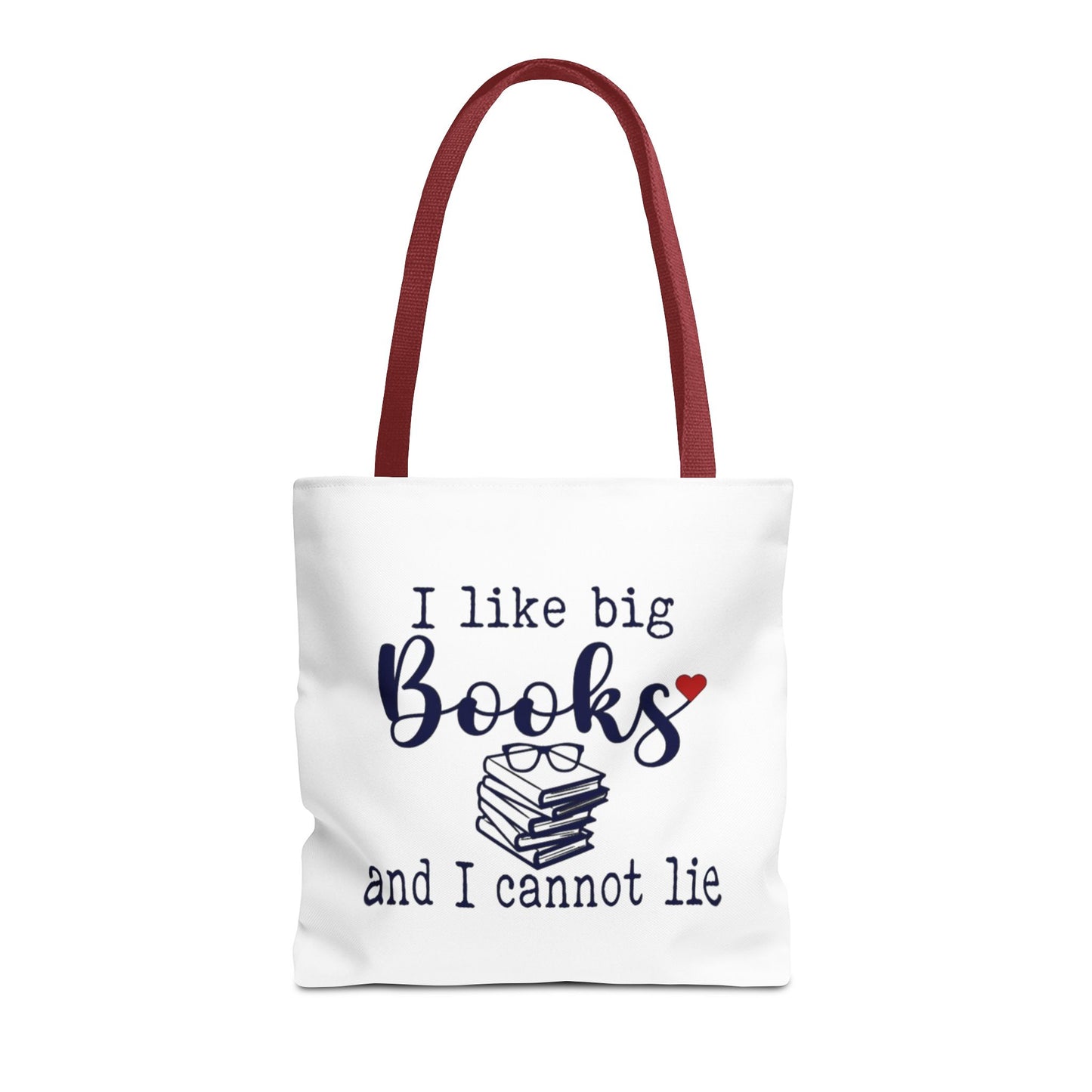 I Like Big Books and I Cannot Lie | Funny Book Lover Tote Bag