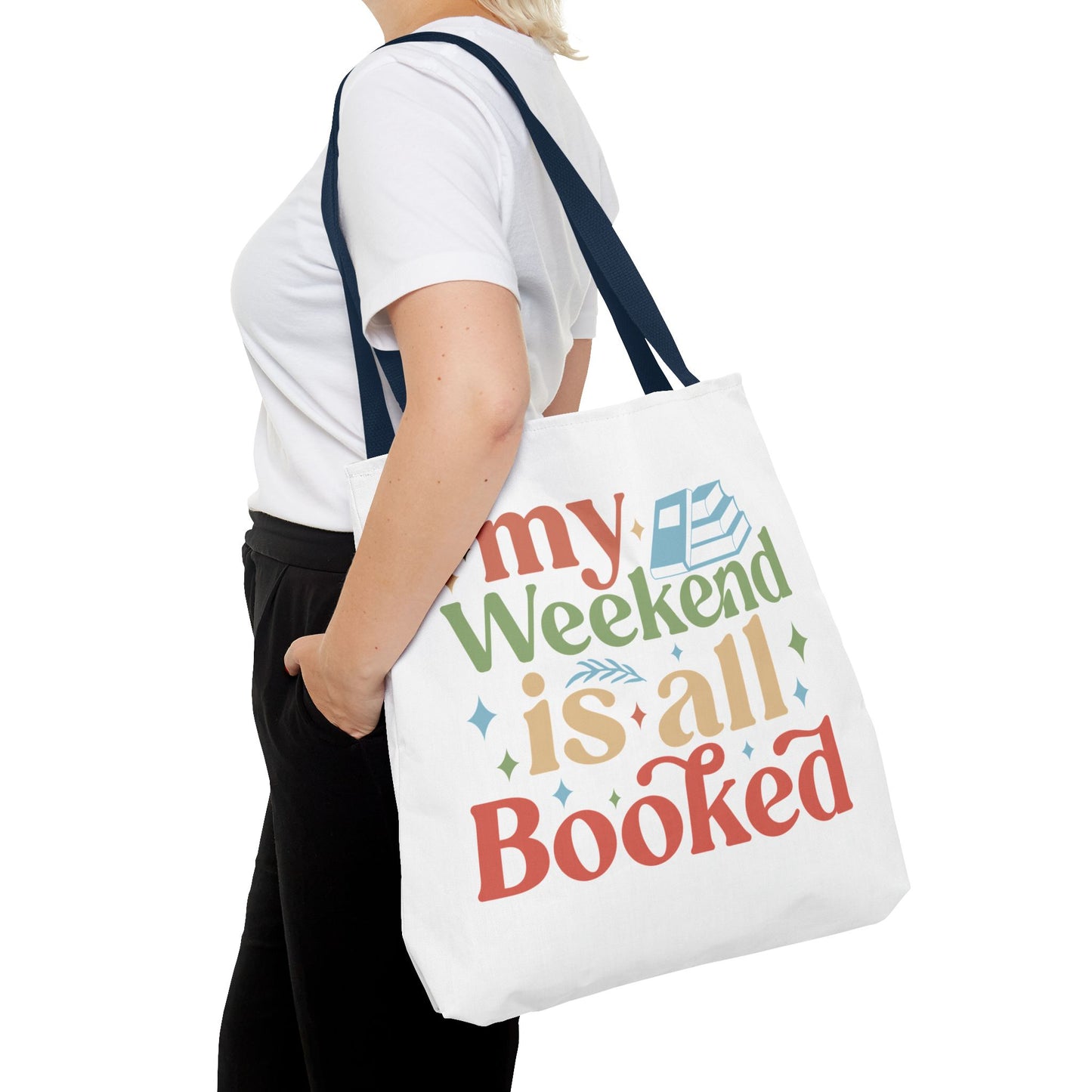 My Weekend Is All Booked Tote Bag - Perfect for Book Lovers and Weekend Adventures